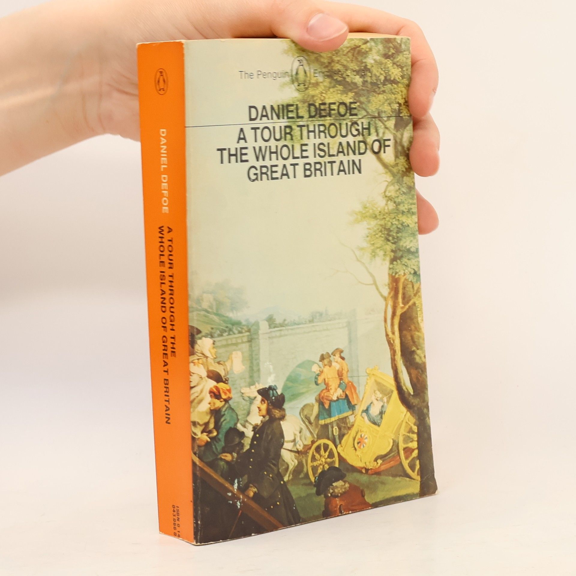 Daniel Defoe A Tour Through the Whole Island of Great Britain