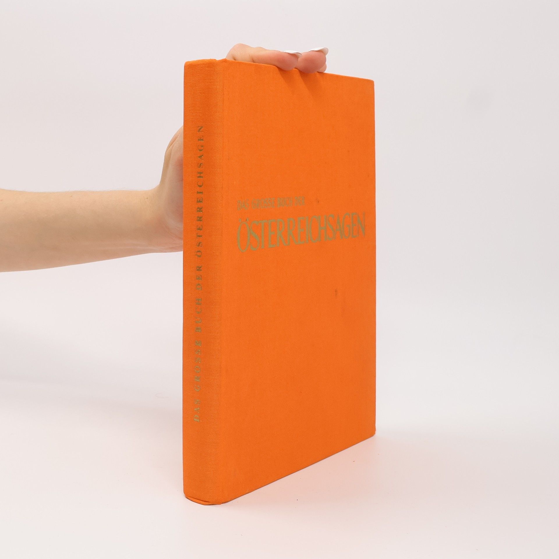 Autorenkollektiv Das große Buch der Österreichsagen