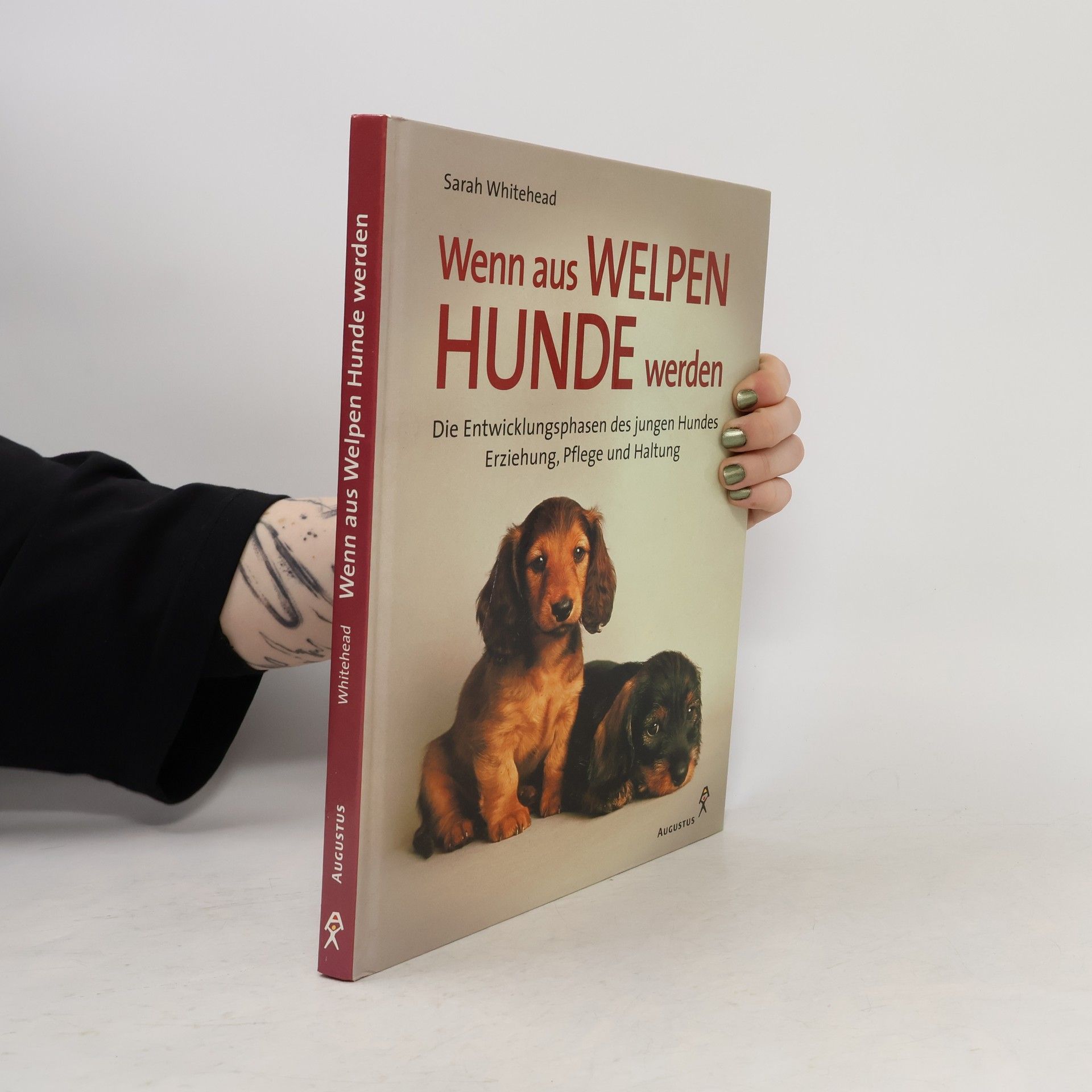 Sarah Whitehead Wenn aus Welpen Hunde werden