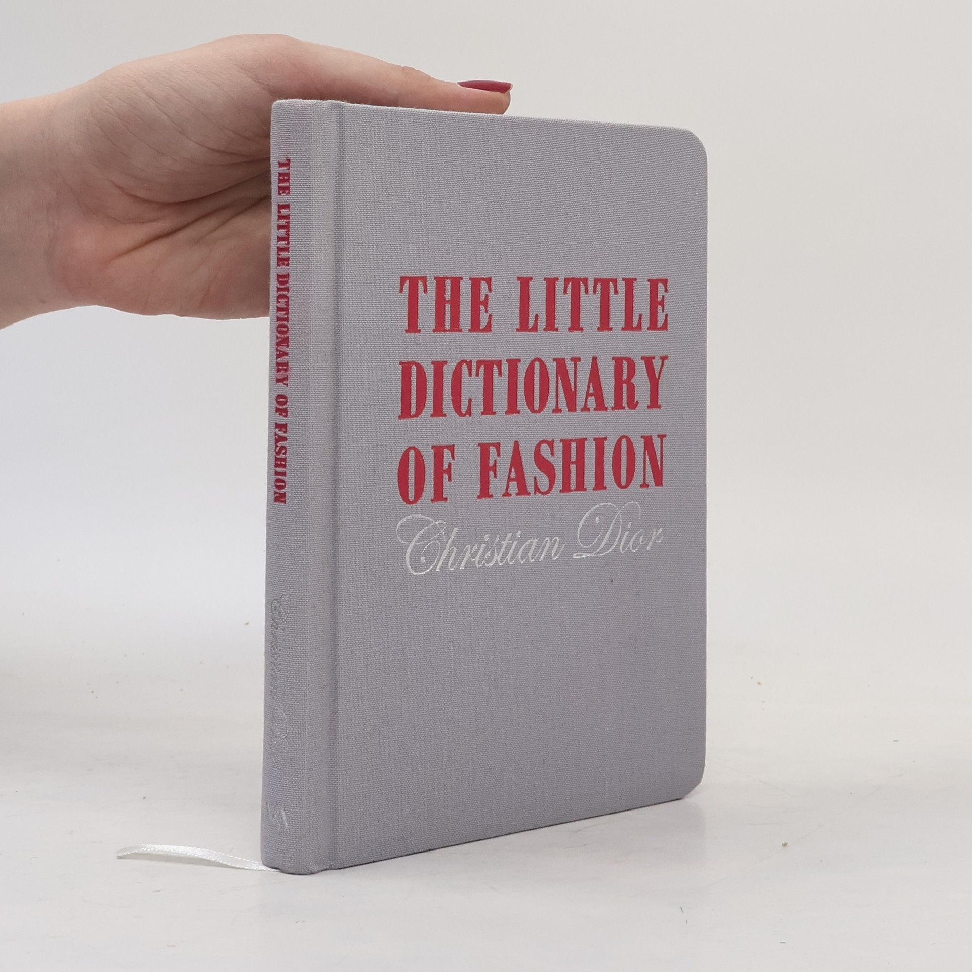 Christian Dior The Little Dictionary of Fashion, A guide to dress sense for every woman