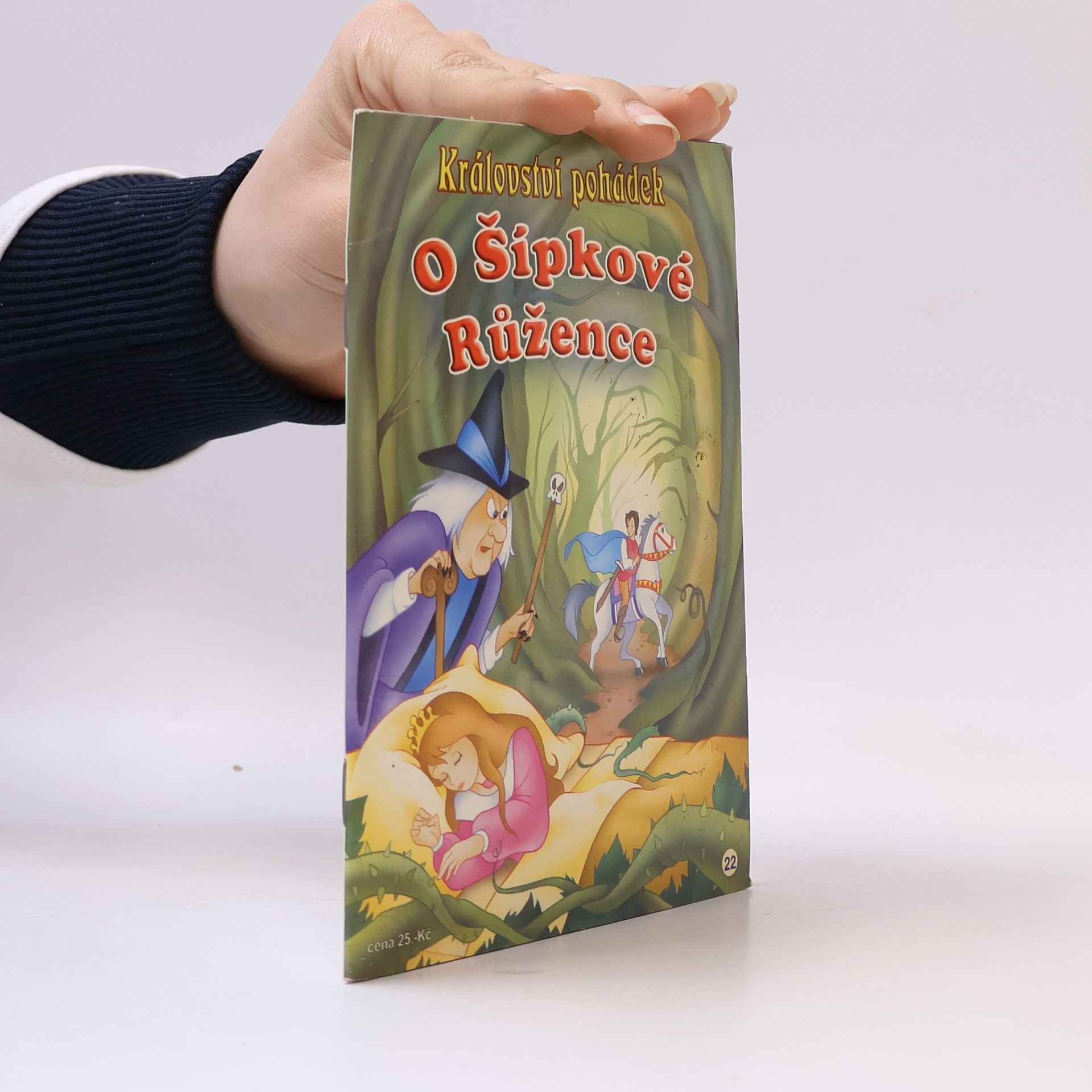 Various authors Království pohádek: O Šípkové Růžence