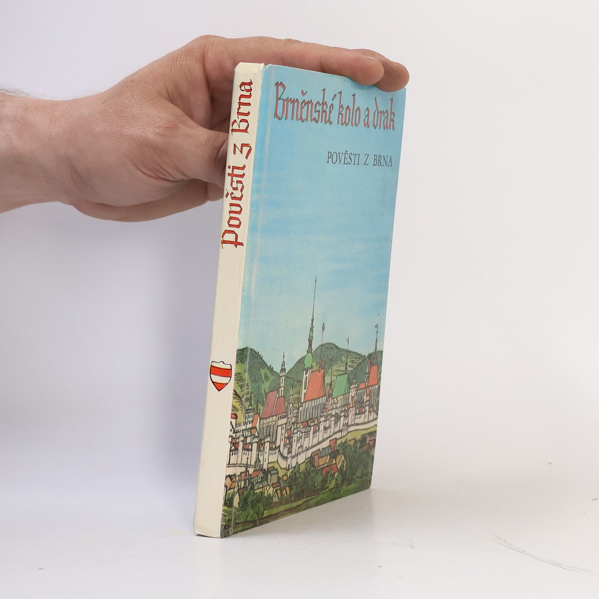 Brněnské kolo a drak. Pověsti z Brna