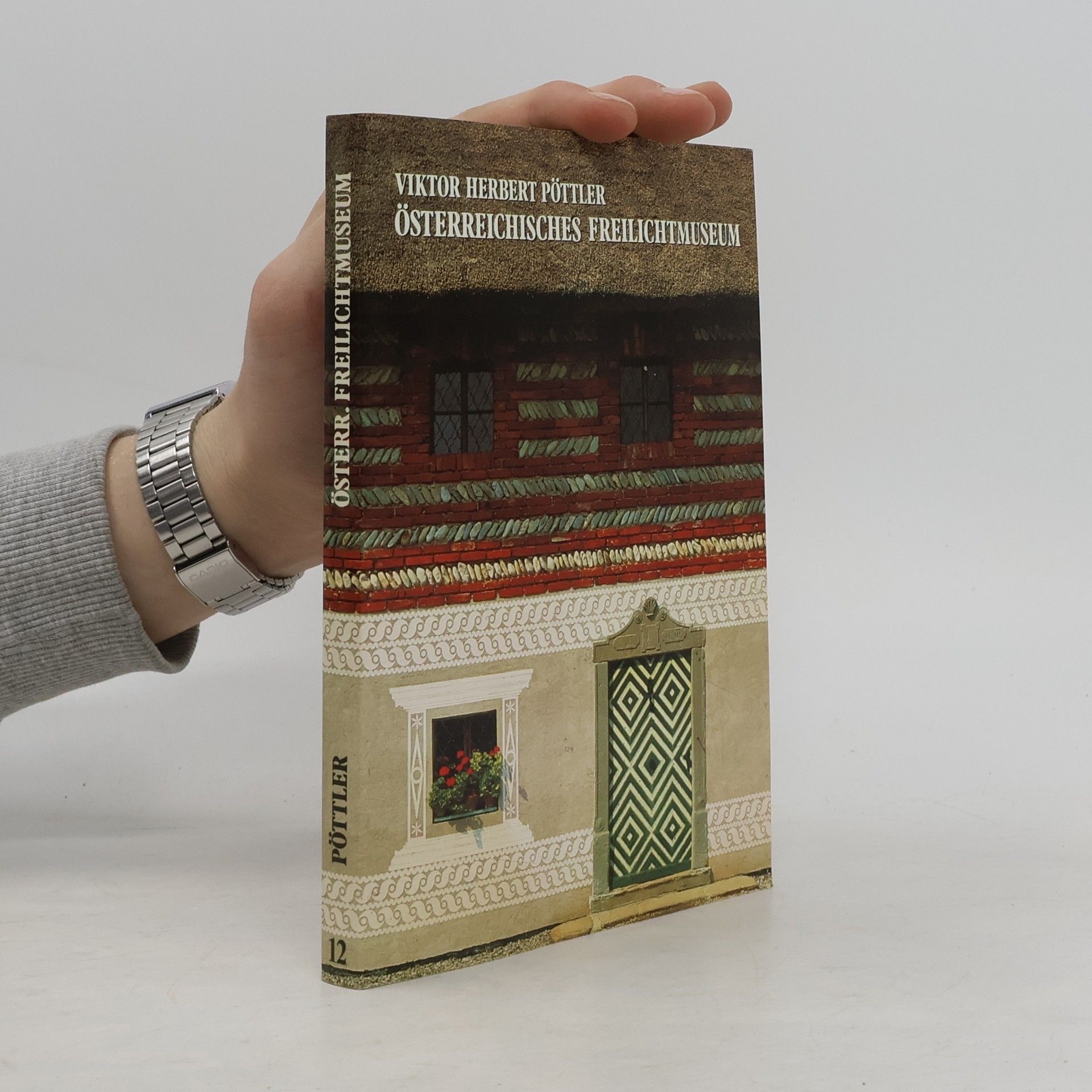 Viktor Herbert Pöttler Östrreichisches Freilichtmuseum