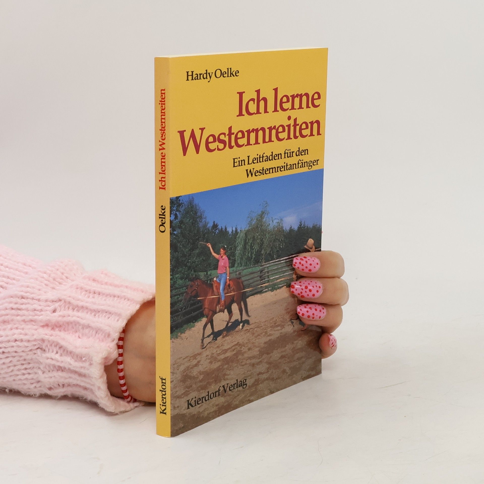 Hardy Oelke Ich lerne Westernreiten