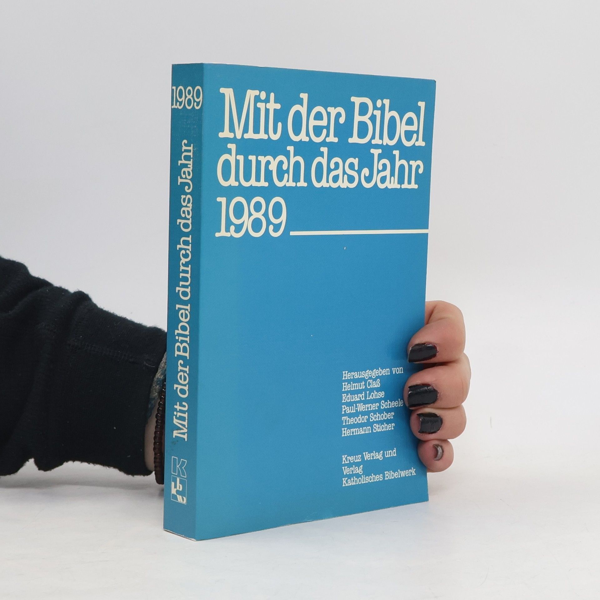 Collectif d'auteurs Mit der Bibel durch das Jahr 1989
