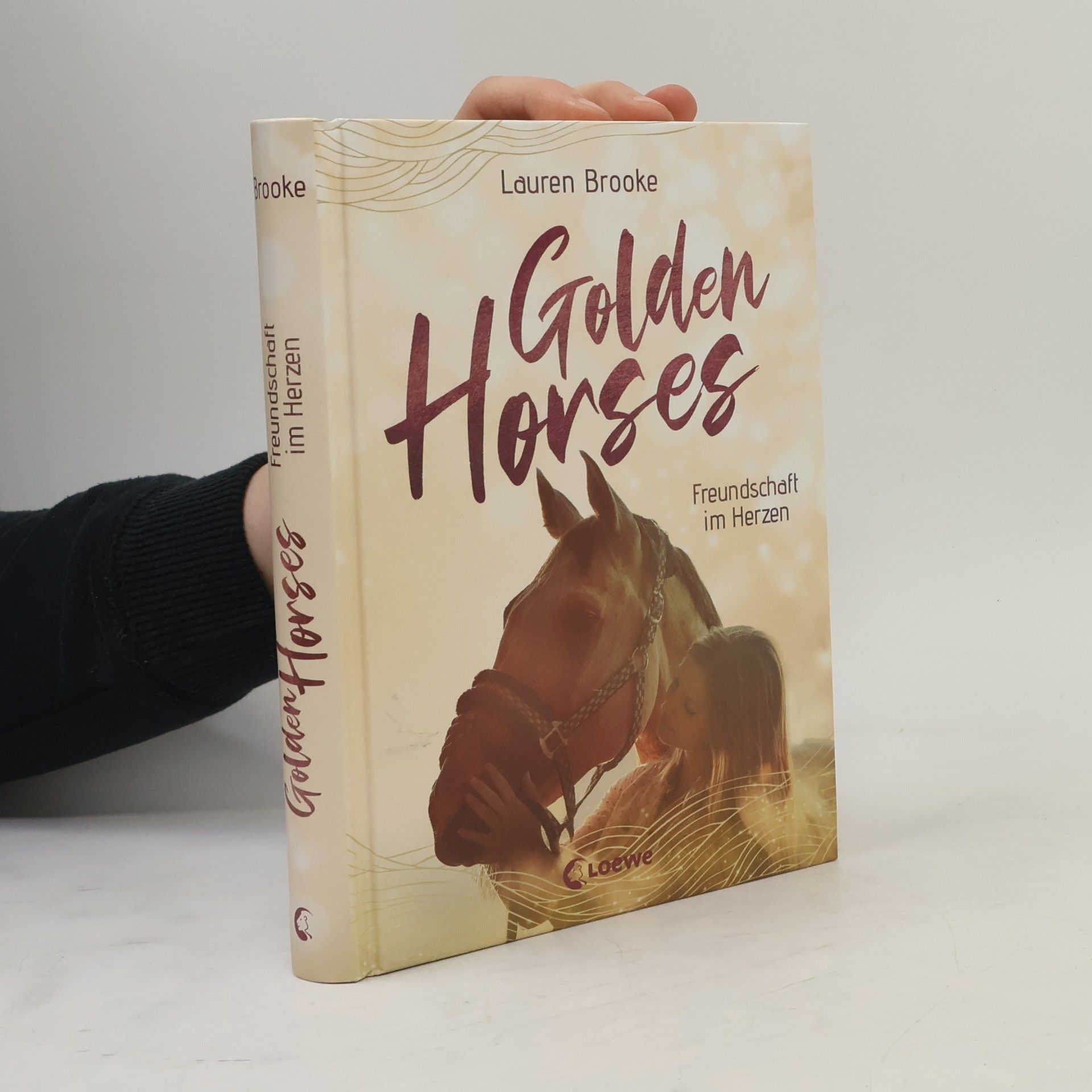 Lauren Brooke Golden Horses (Band 3) - Freundschaft im Herzen