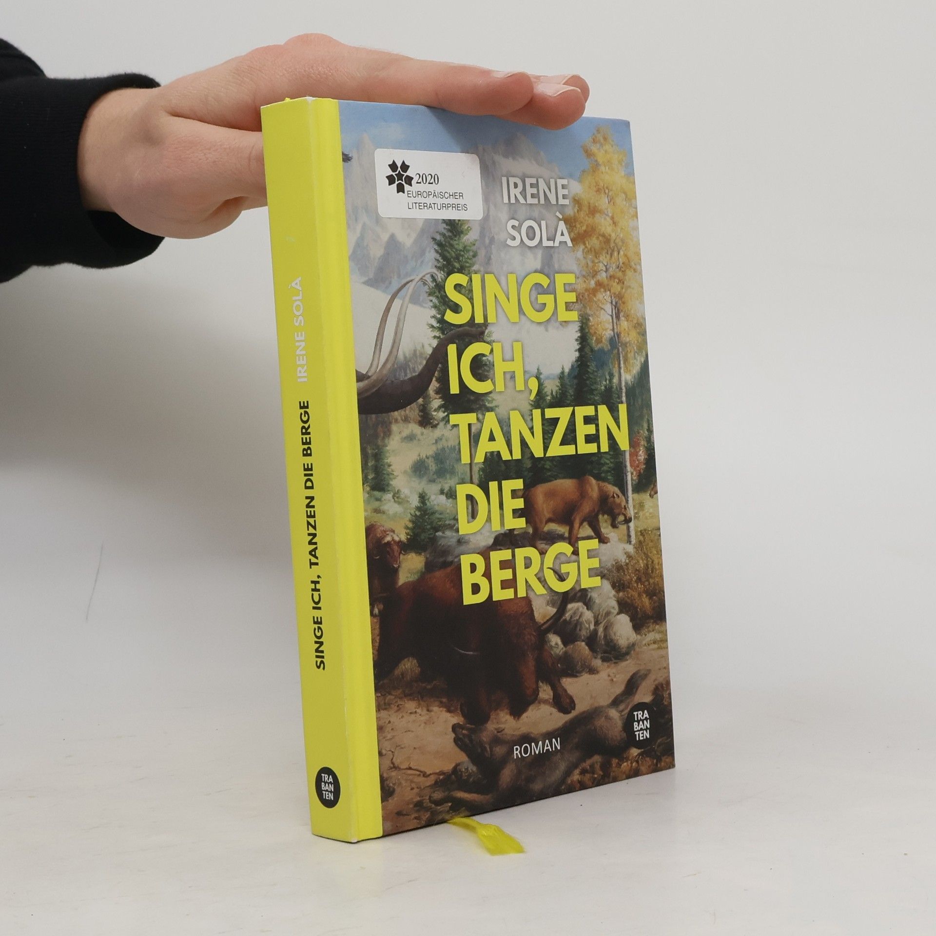 Irene Solà Singe ich, tanzen die Berge