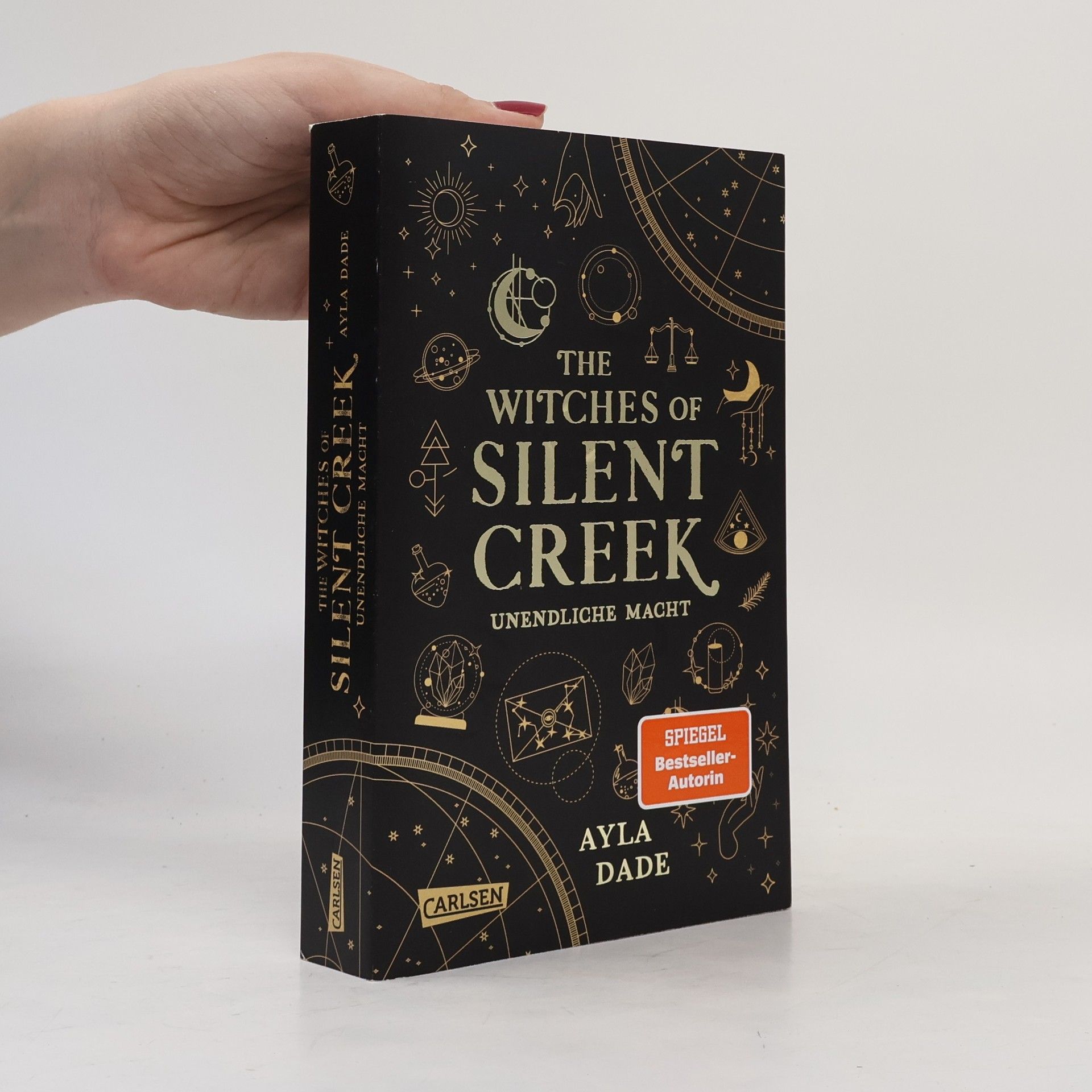 Ayla Dade The Witches of Silent Creek 1. Unendliche Macht