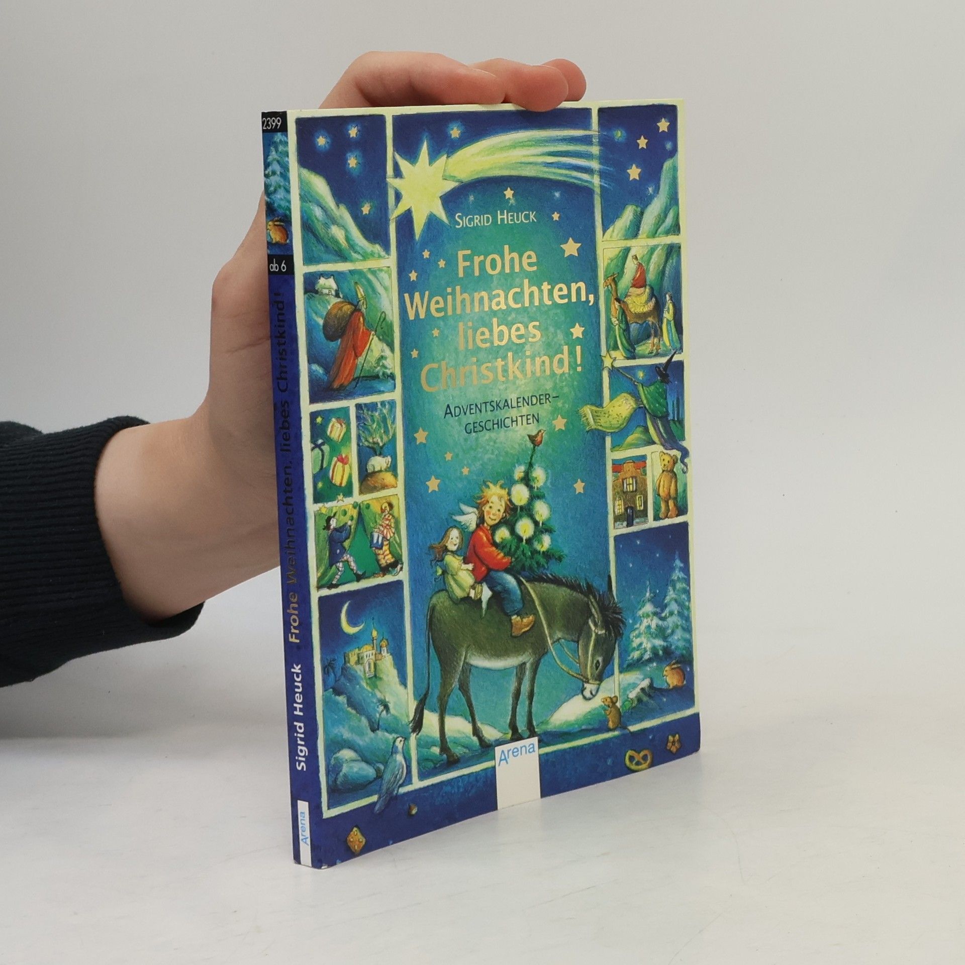 Sigrid Heuck Frohe Weihnachten, liebes Christkind!