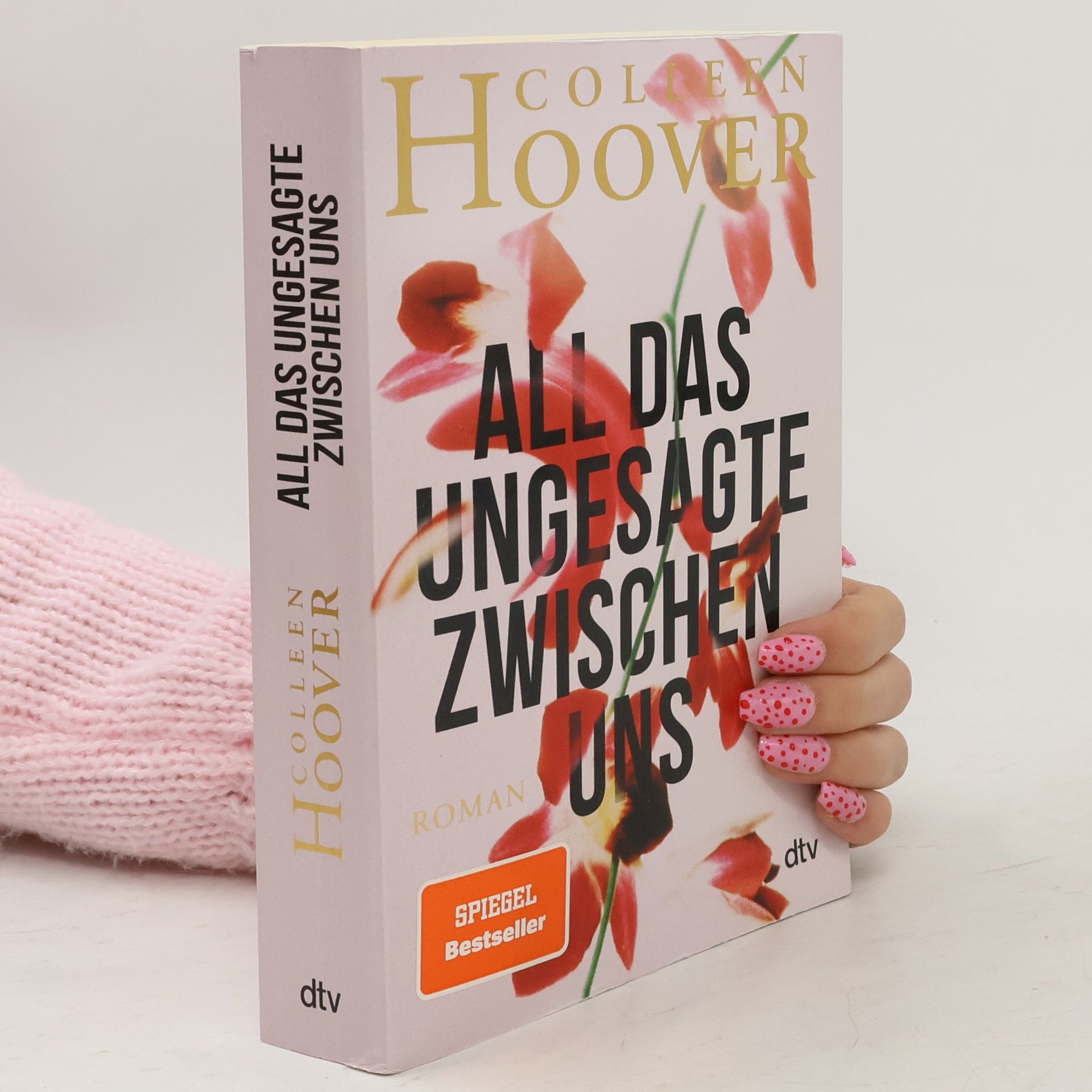 Colleen Hoover All das Ungesagte zwischen uns
