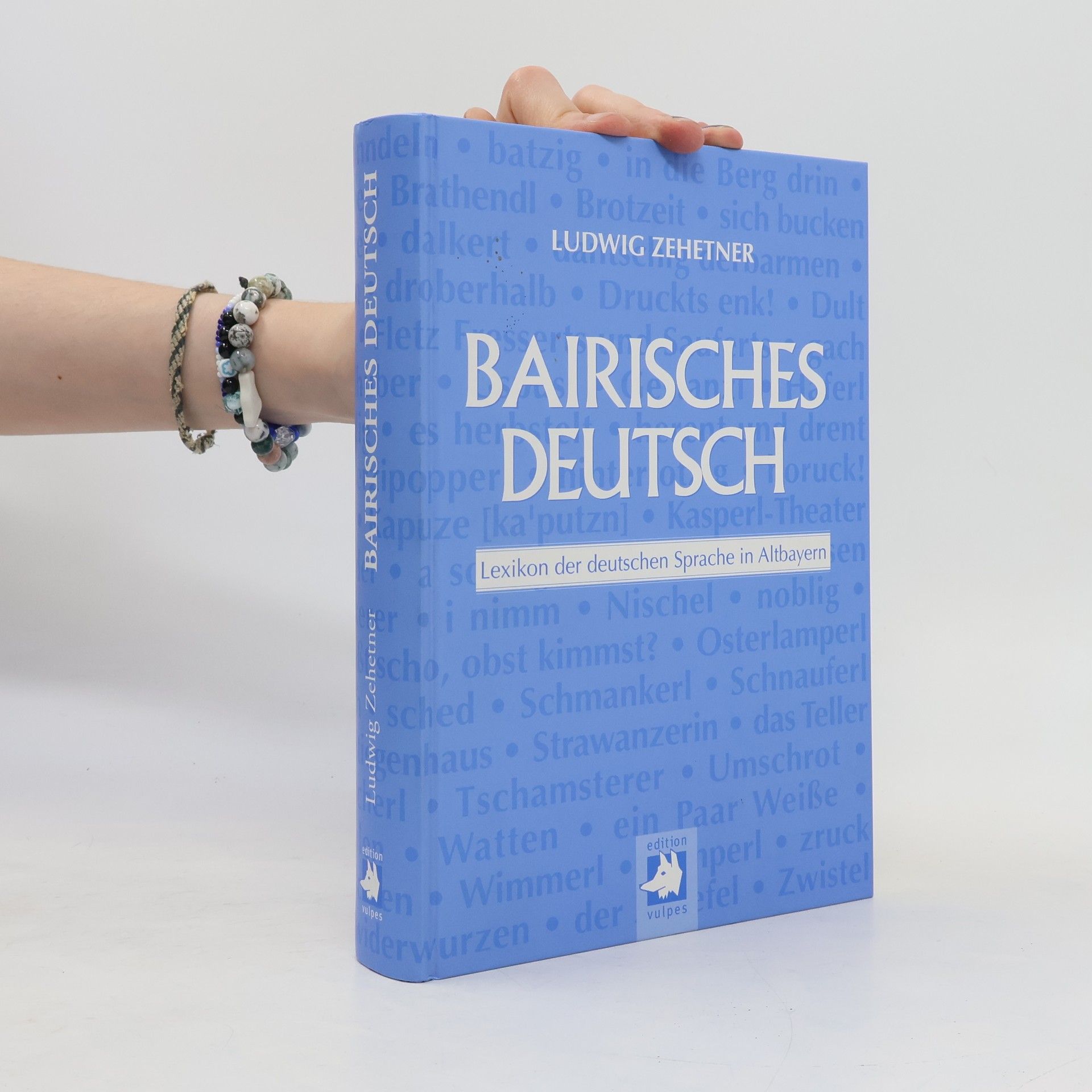 Ludwig Zehetner Bairisches Deutsch