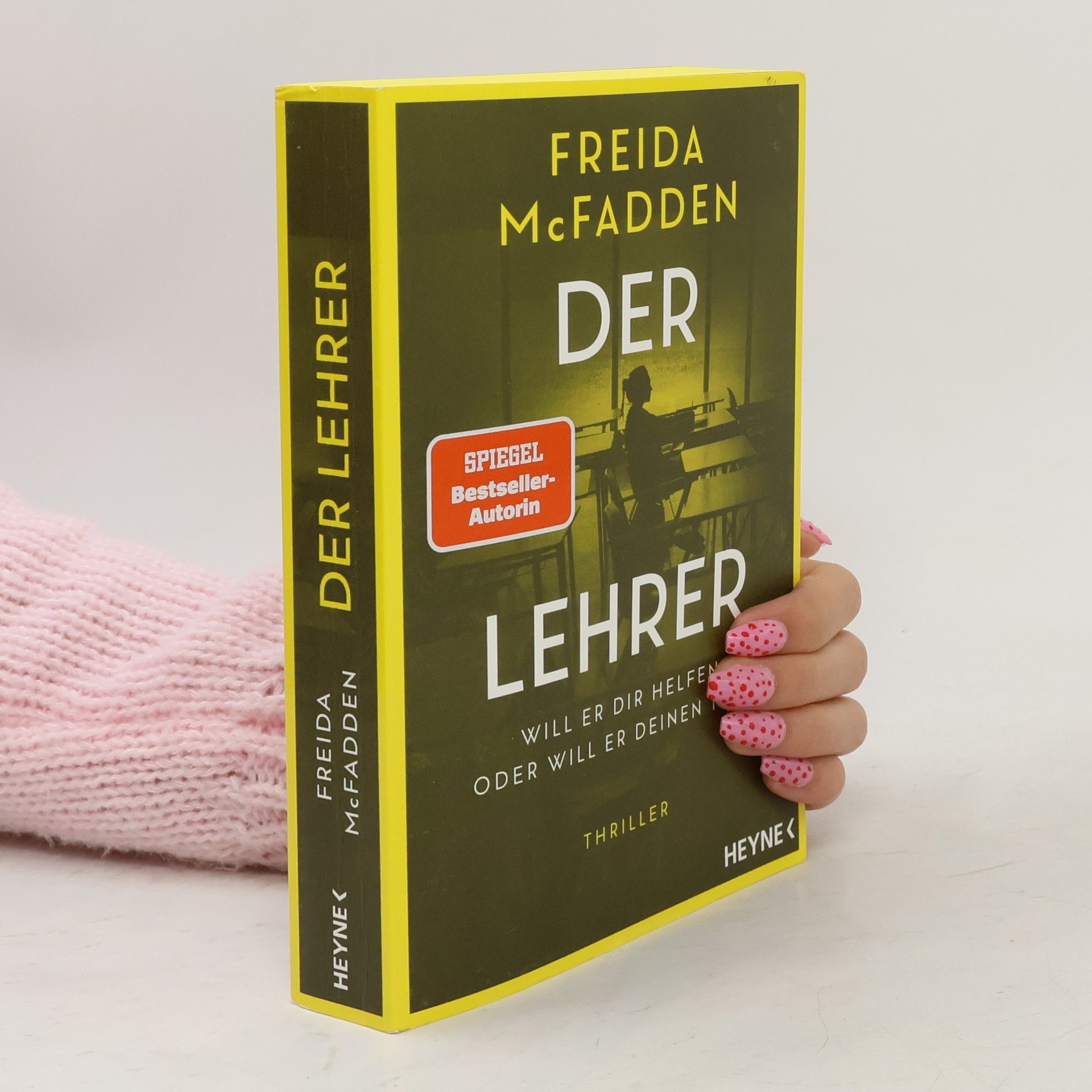Freida McFadden Der Lehrer – Will er dir helfen oder will er deinen Tod?