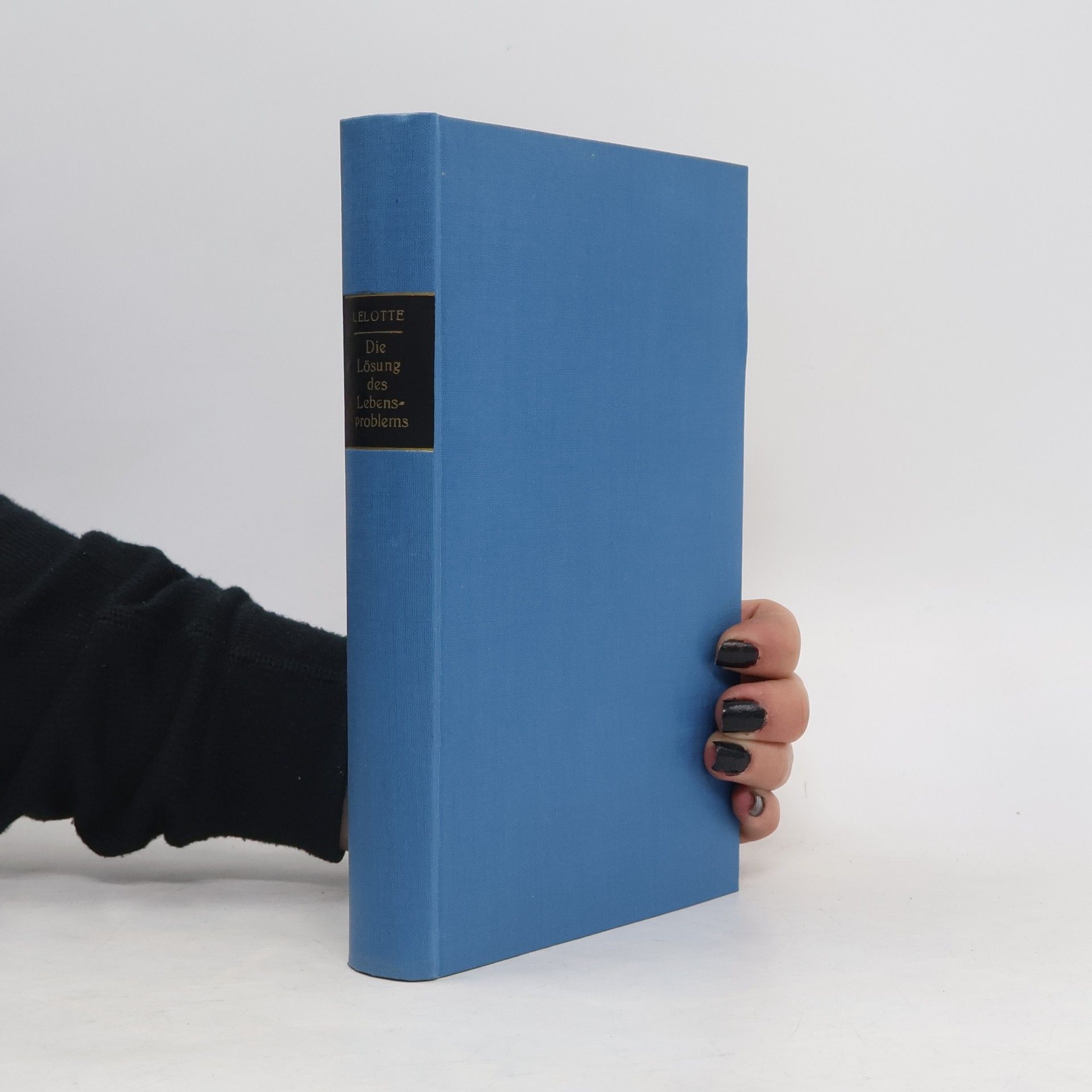 F. Lelotte Die Lösung des Lebensproblems