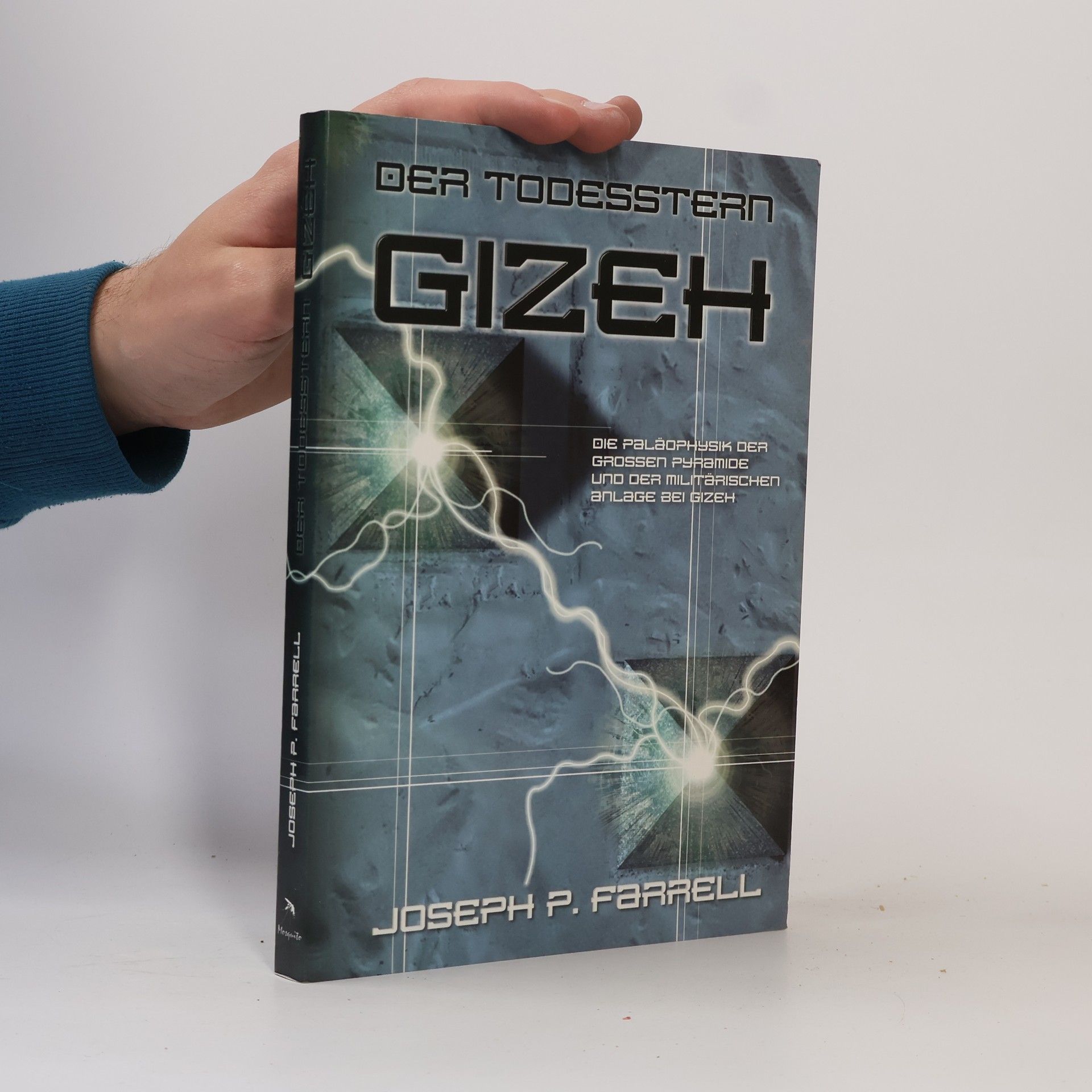 Joseph P. Farrell Der Todesstern Gizeh