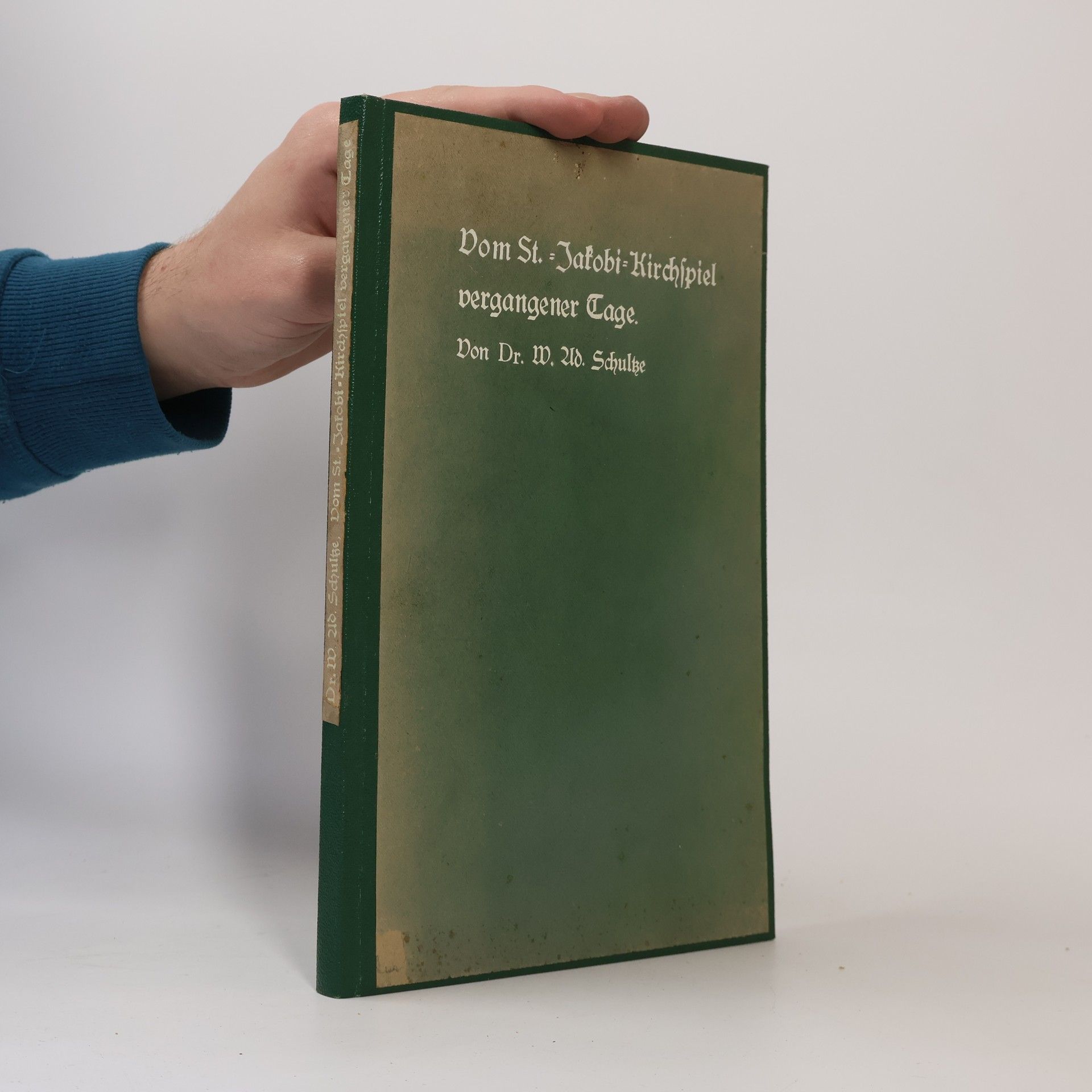 W. Ad. Schulze Vom St. Jakobi-Kirchspiel vergangener Tage