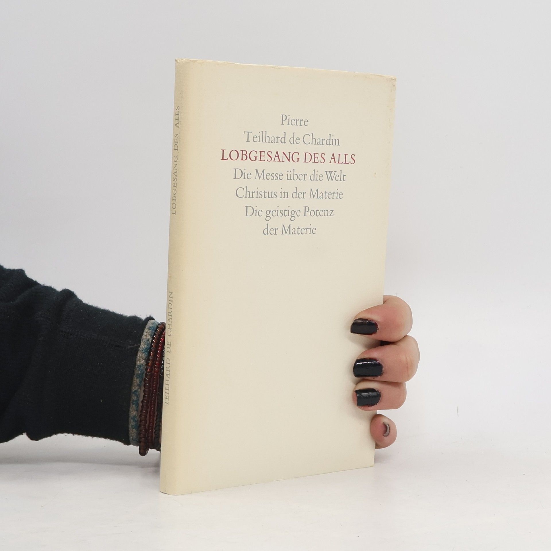 Pierre Teilhard de Chardin Lobgesang des Alls