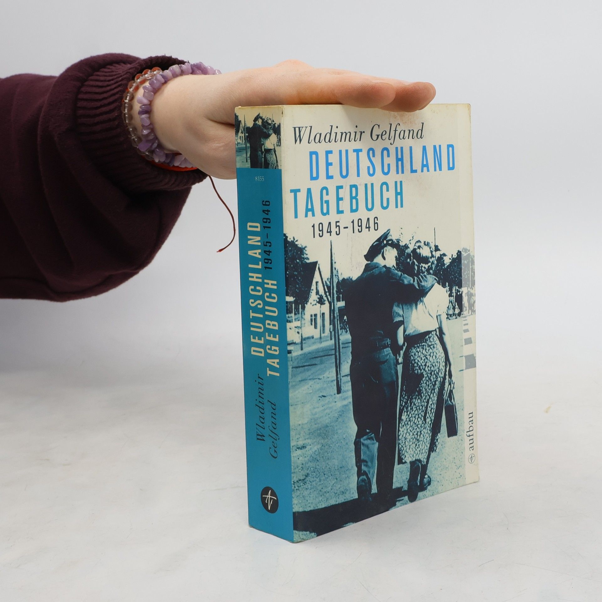 Vladimir N. Gelʹfand Deutschland-Tagebuch 1945 - 1946