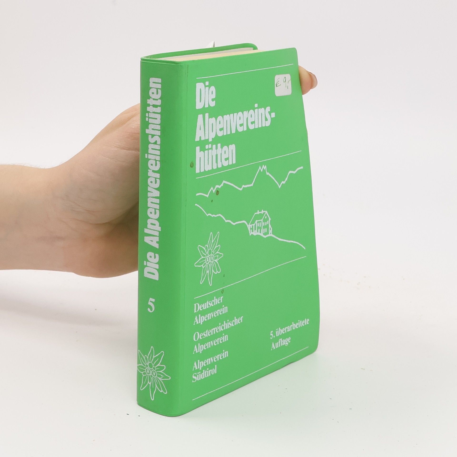 Autorenkollektiv Die Alpenvereinshütten