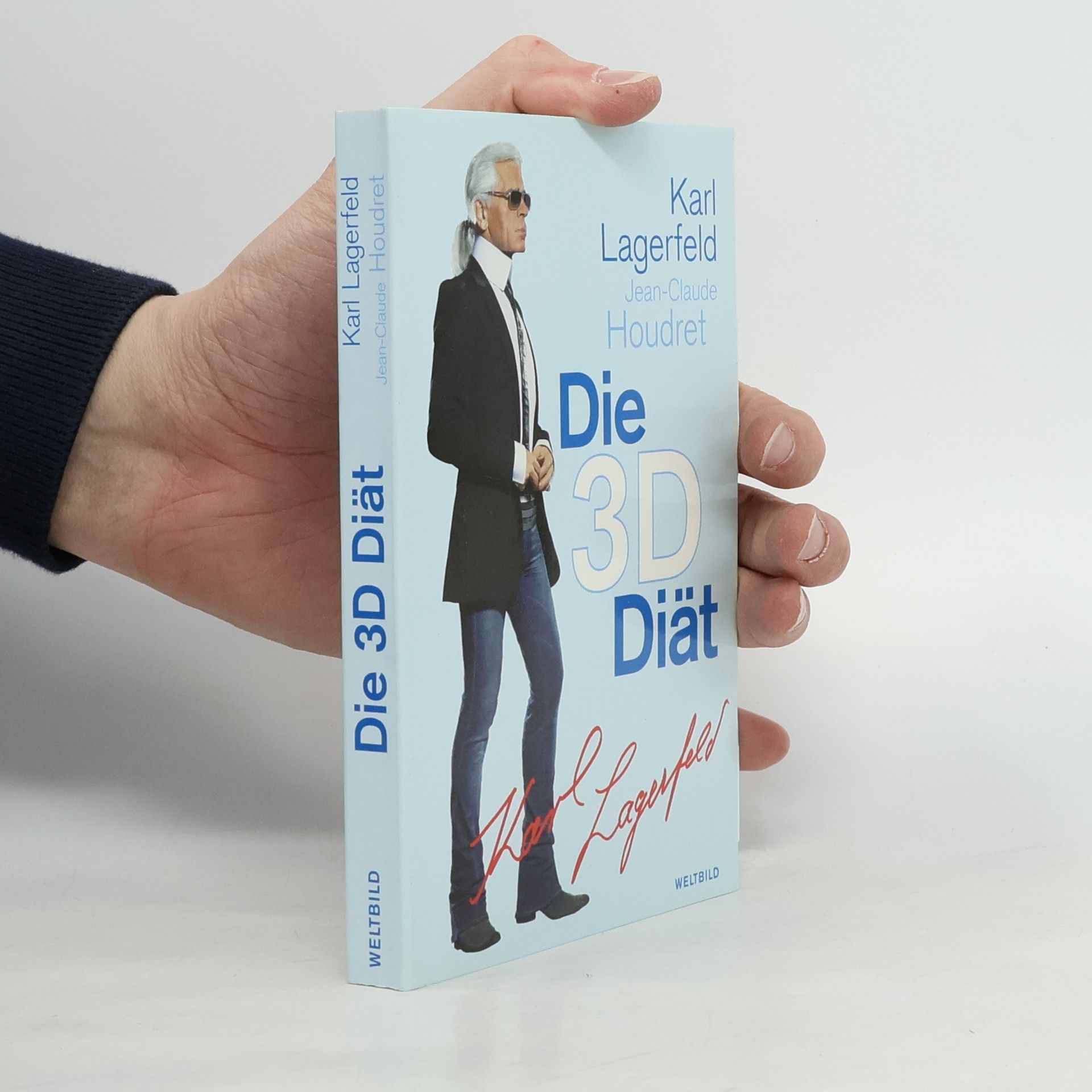 Karl Lagerfeld Die 3-D-Diät