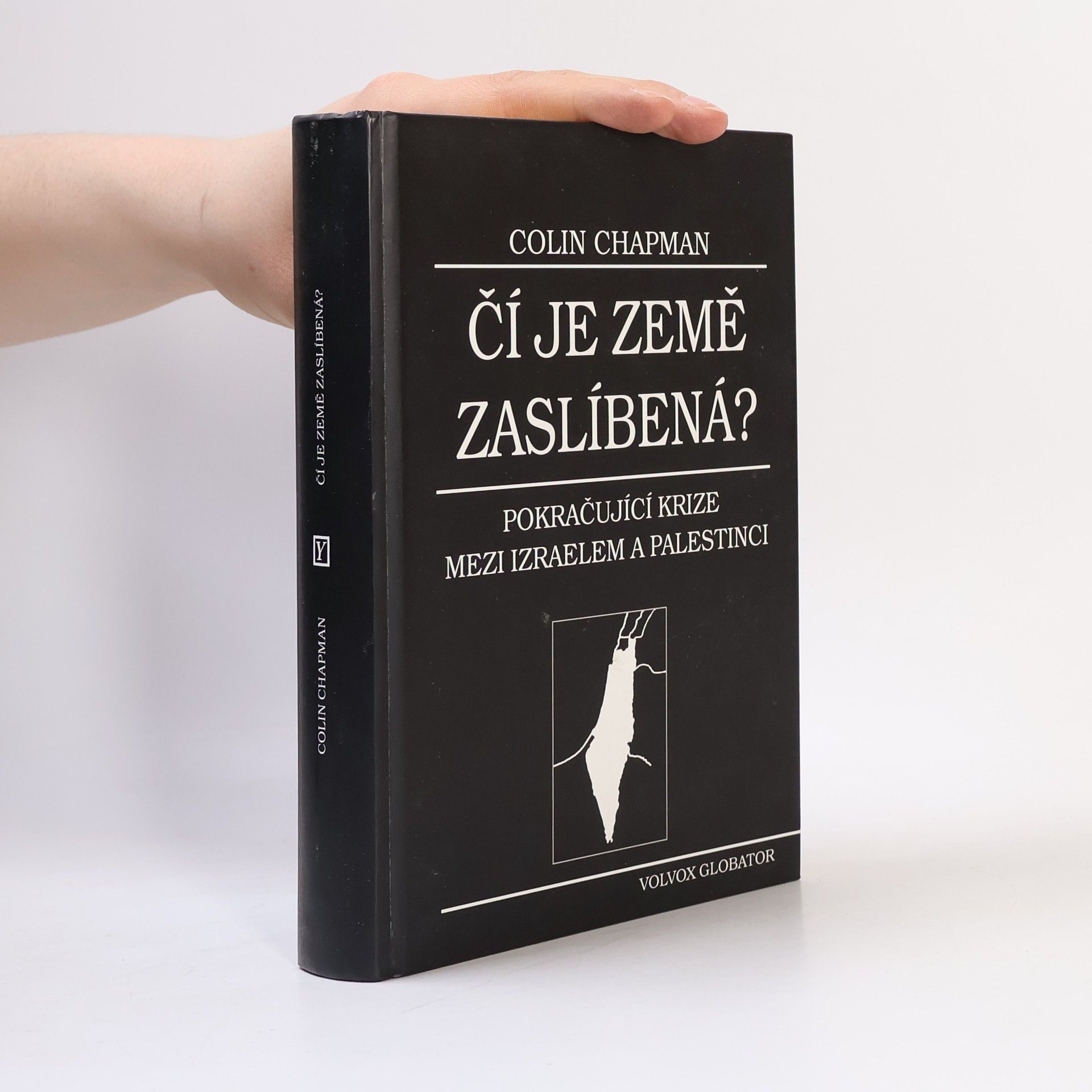 Čí je země zaslíbená? : pokračující krize mezi Izraelem a Palestinci