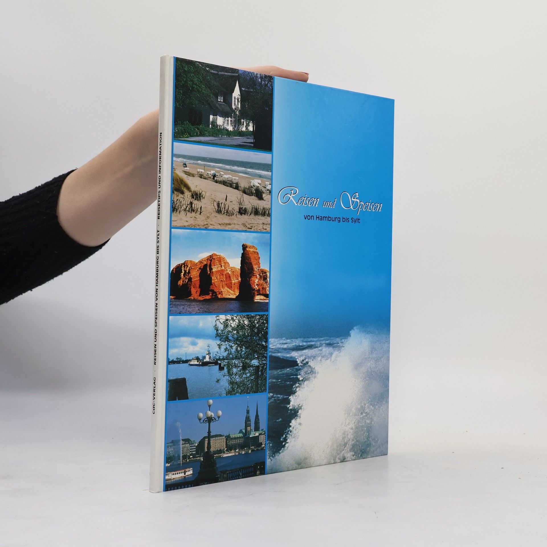 Collectif d'auteurs Reisen und Speisen von Hamburg bis Sylt