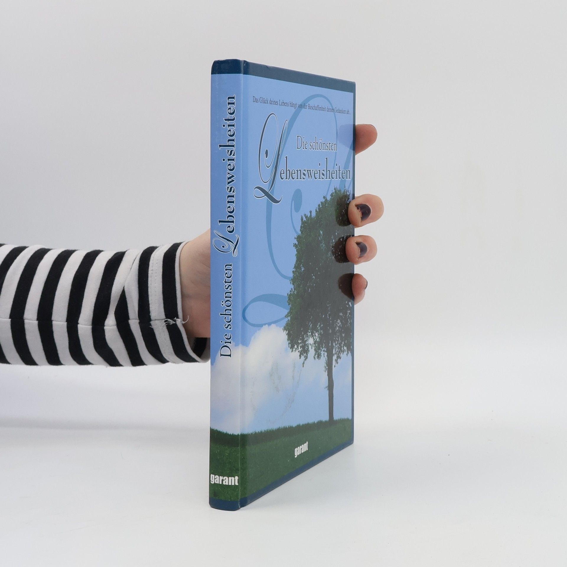 Autorenkollektiv Die schönsten Lebensweisheiten