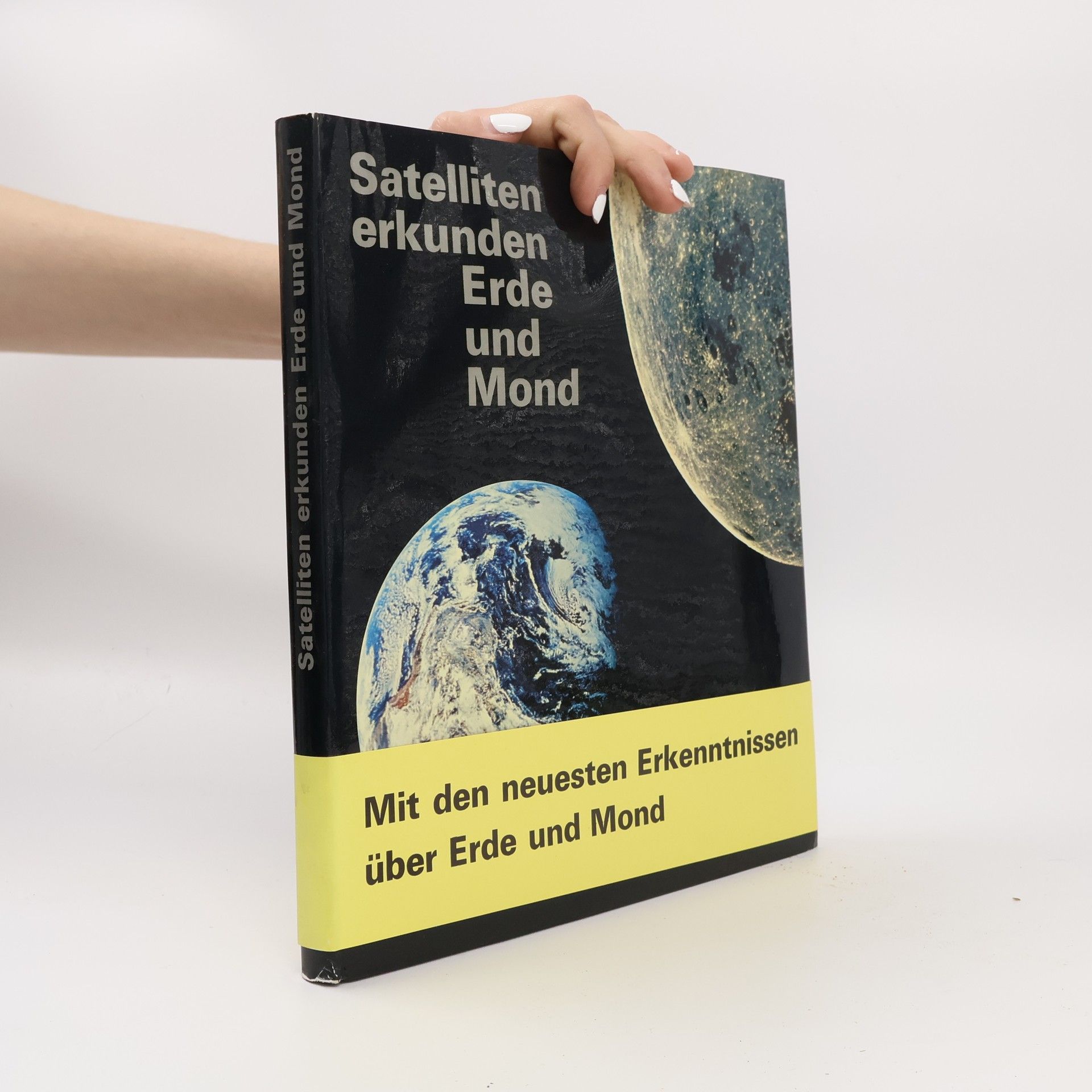 Kolektiv autorů Satelliten erkunden Erde und Mond