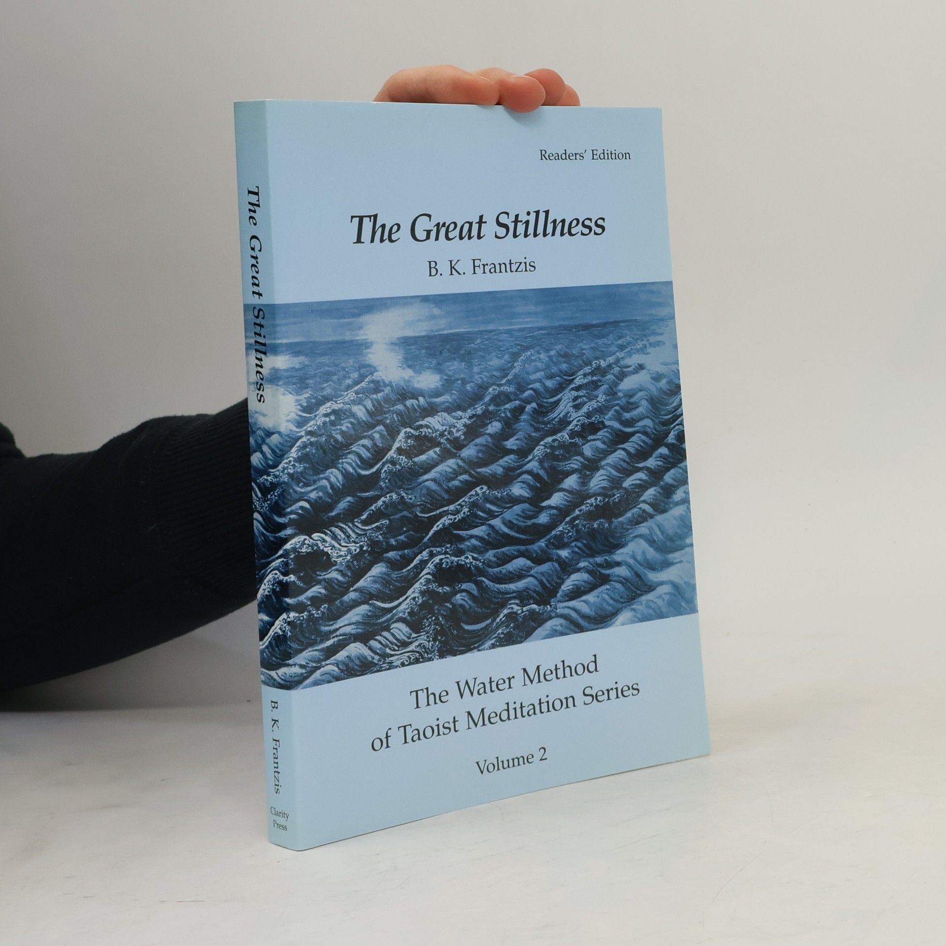 Bruce Frantzis The Great Stillness