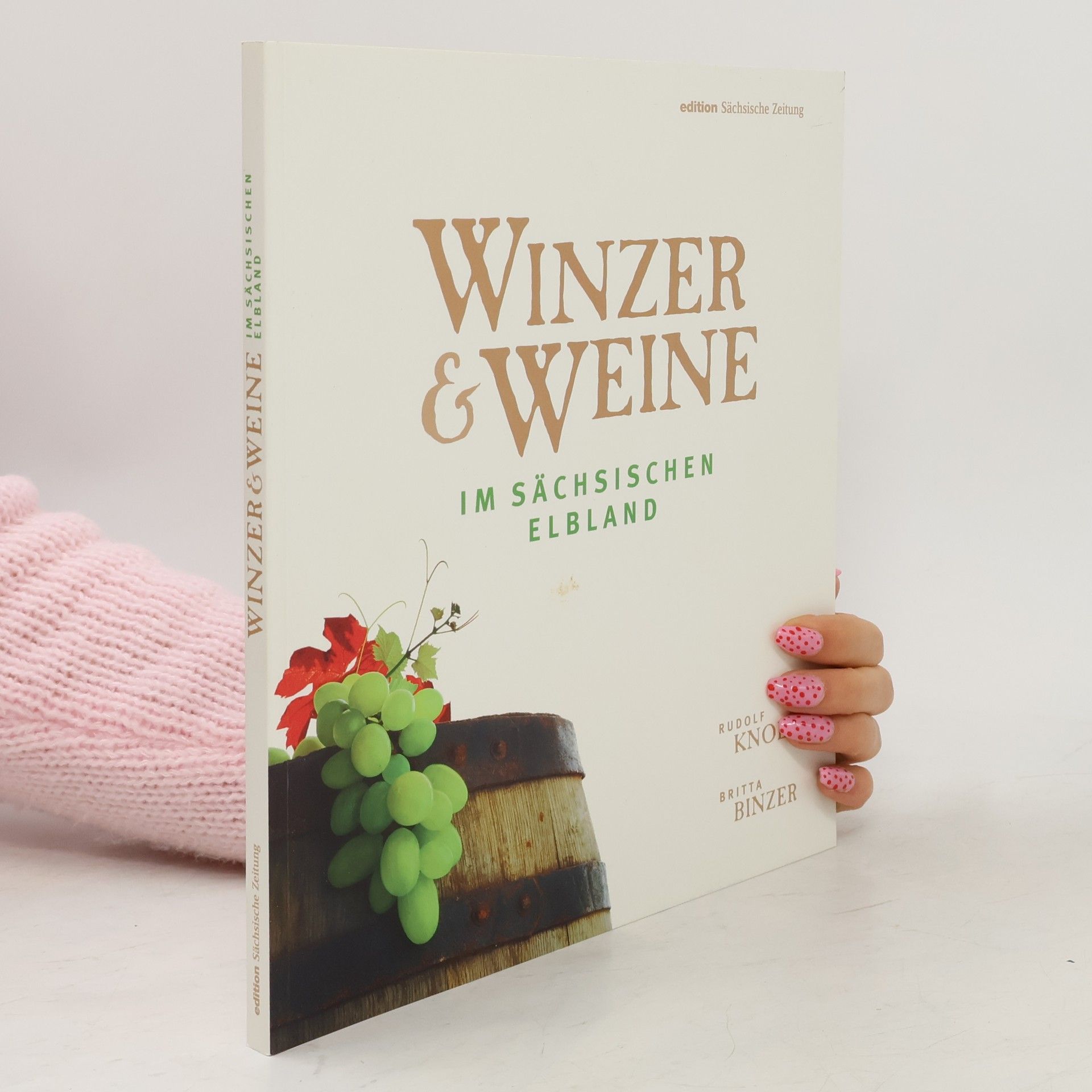 Rudolf Knopp Winzer & Weine im Sächsischen Elbland