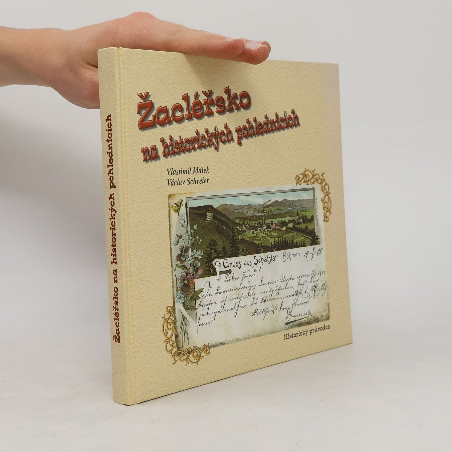 Vlastimil Málek Žacléřsko na historických pohlednicích : historický průvodce