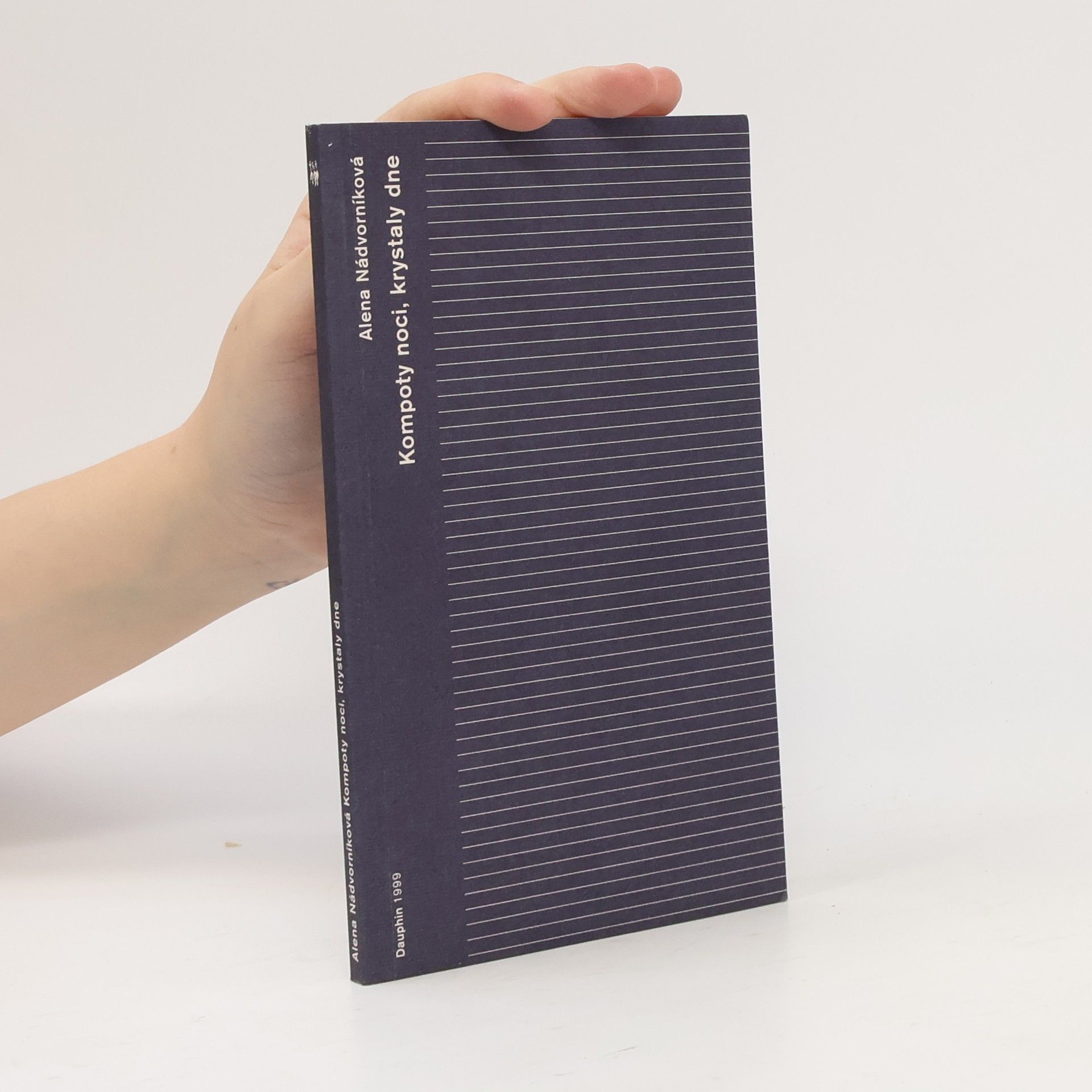 Kompoty noci, krystaly dne