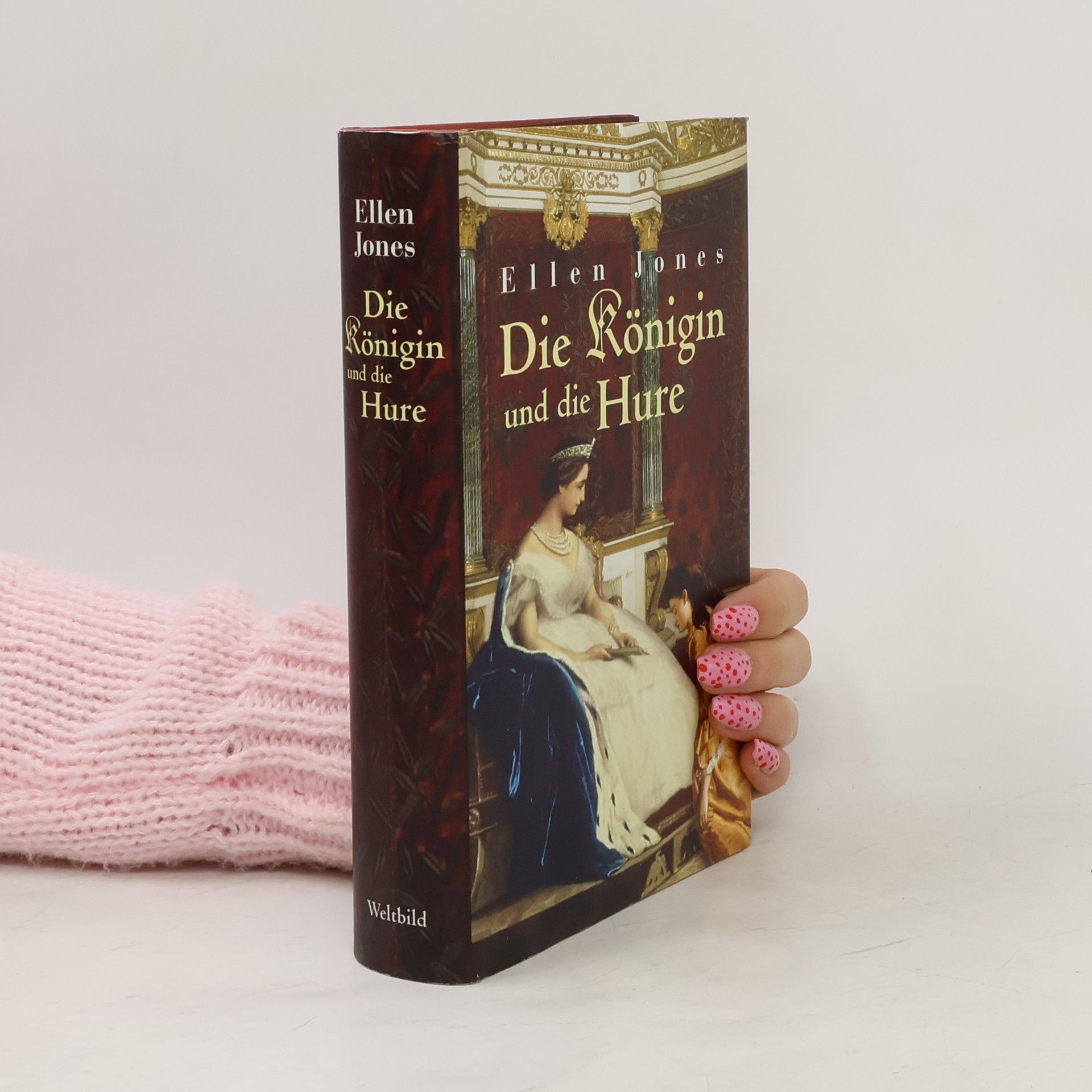 Ellen Jones Die Königin und die Hure