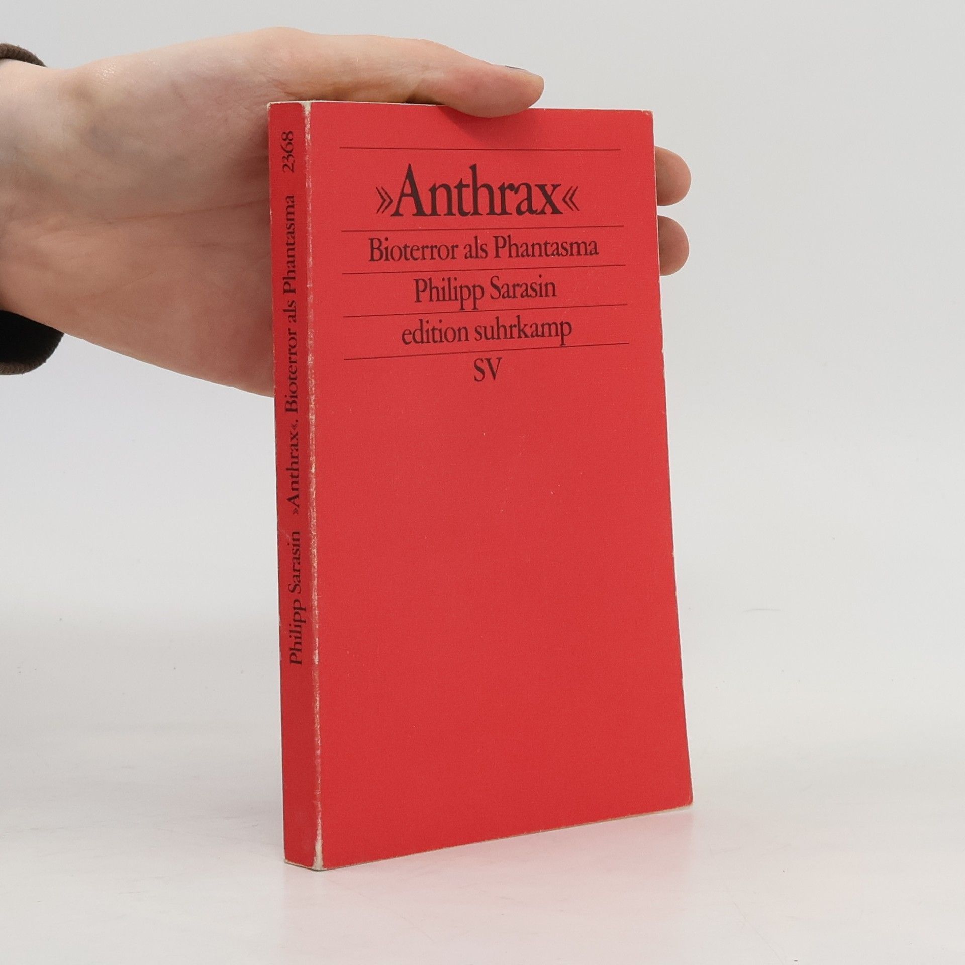 Philipp Sarasin Anthrax