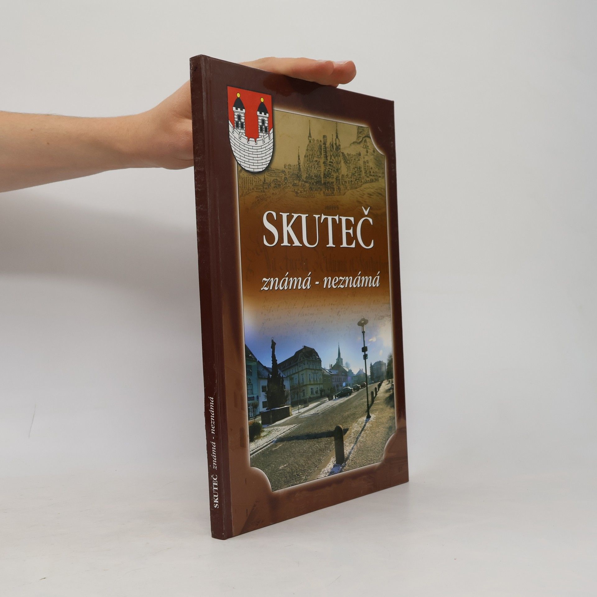 Various authors Skuteč. Známá - neznámá