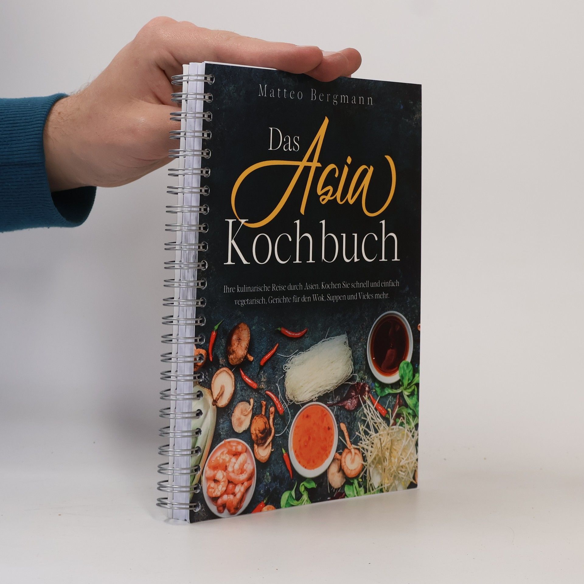 Matteo Bergmann Das Asia Kochbuch