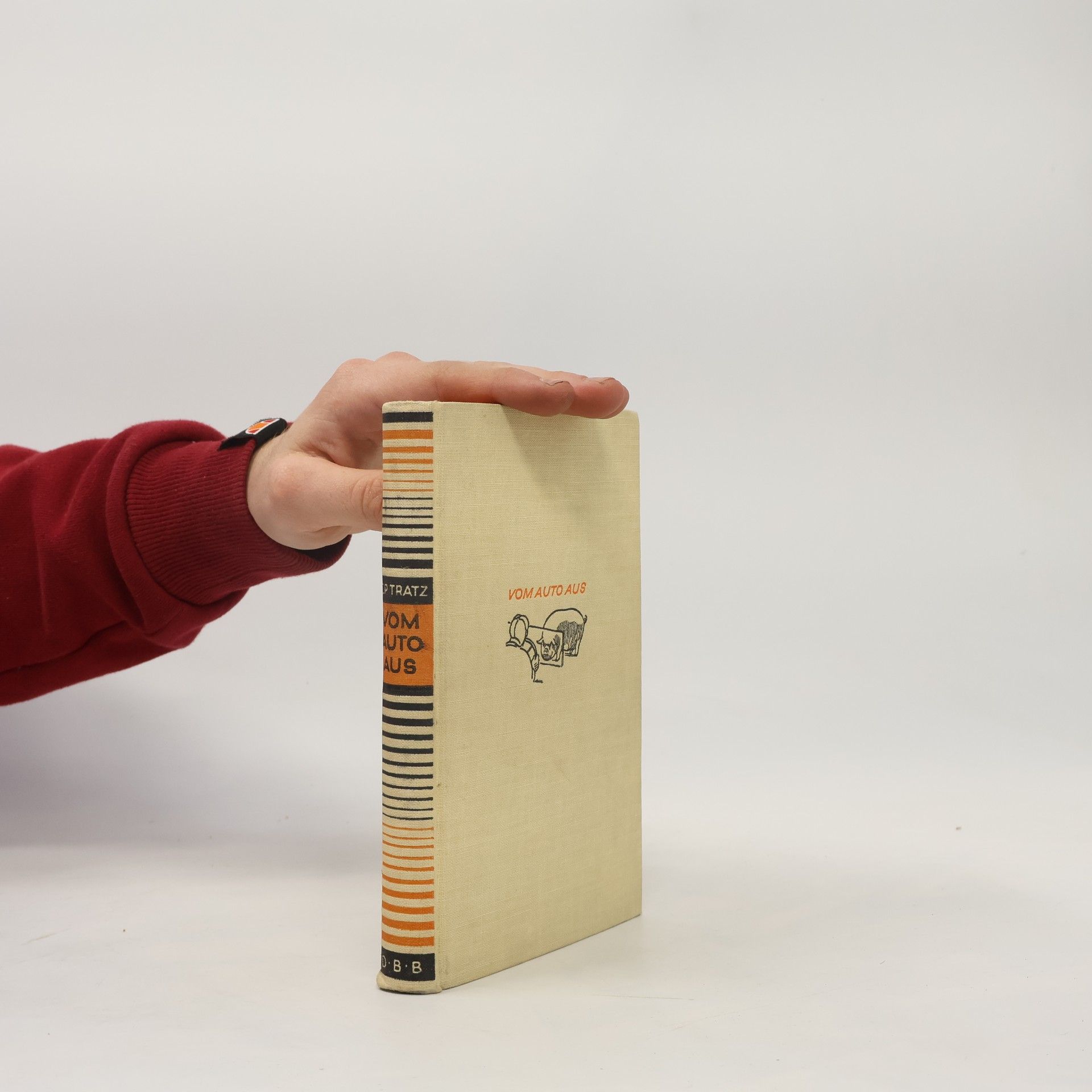 Eduard Paul Tratz Vom Auto Aus