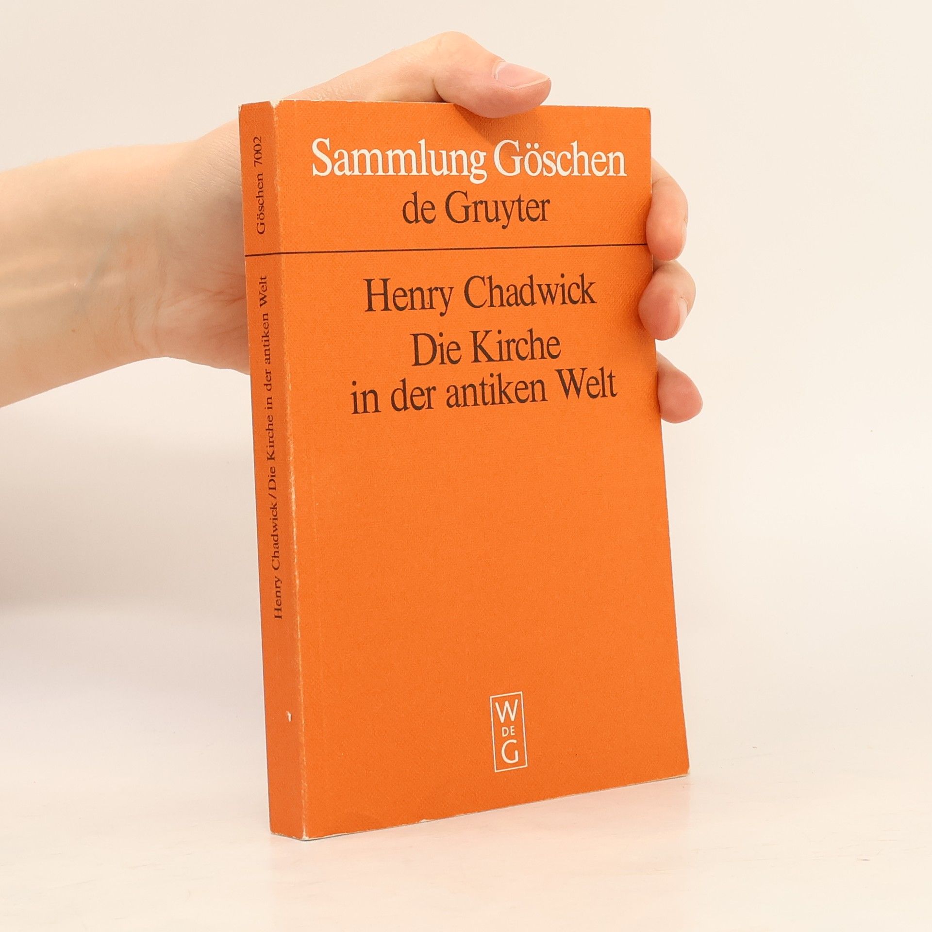 Henry Chadwick Die Kirche in der antiken Welt