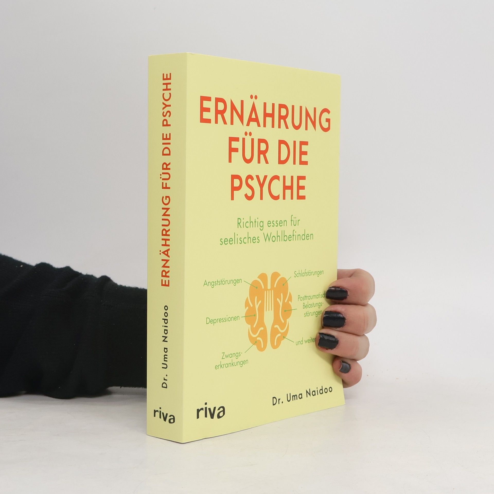 Uma Naidoo Ernährung für die Psyche