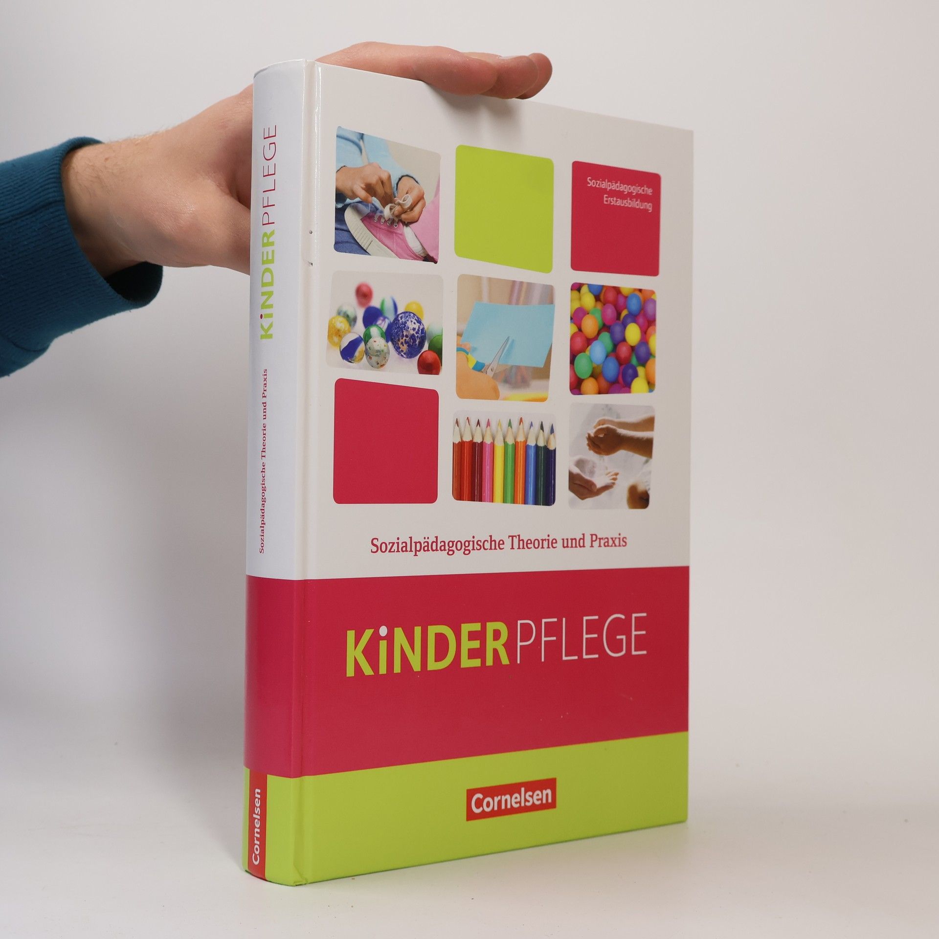 Kolektív autorov Kinderpflege: Sozialpädagogische Theorie und Praxis