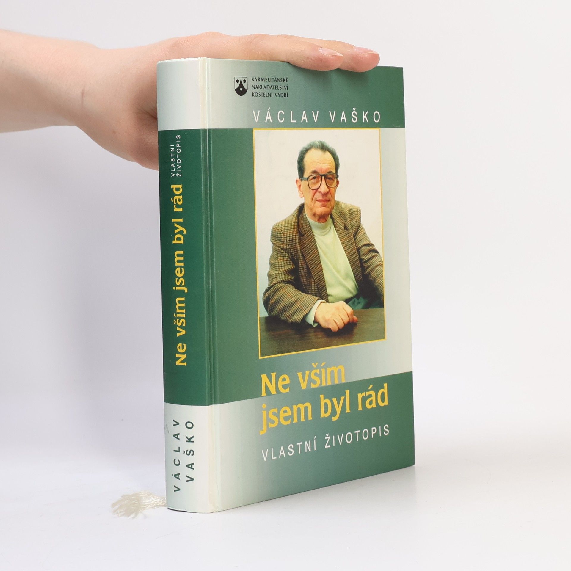 Václav Vaško Ne vším jsem byl rád – Vlastní životopis