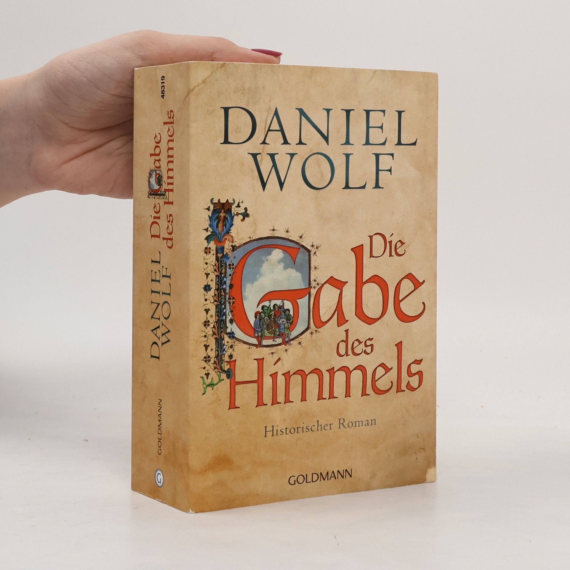 Daniel Wolf Die Gabe des Himmels