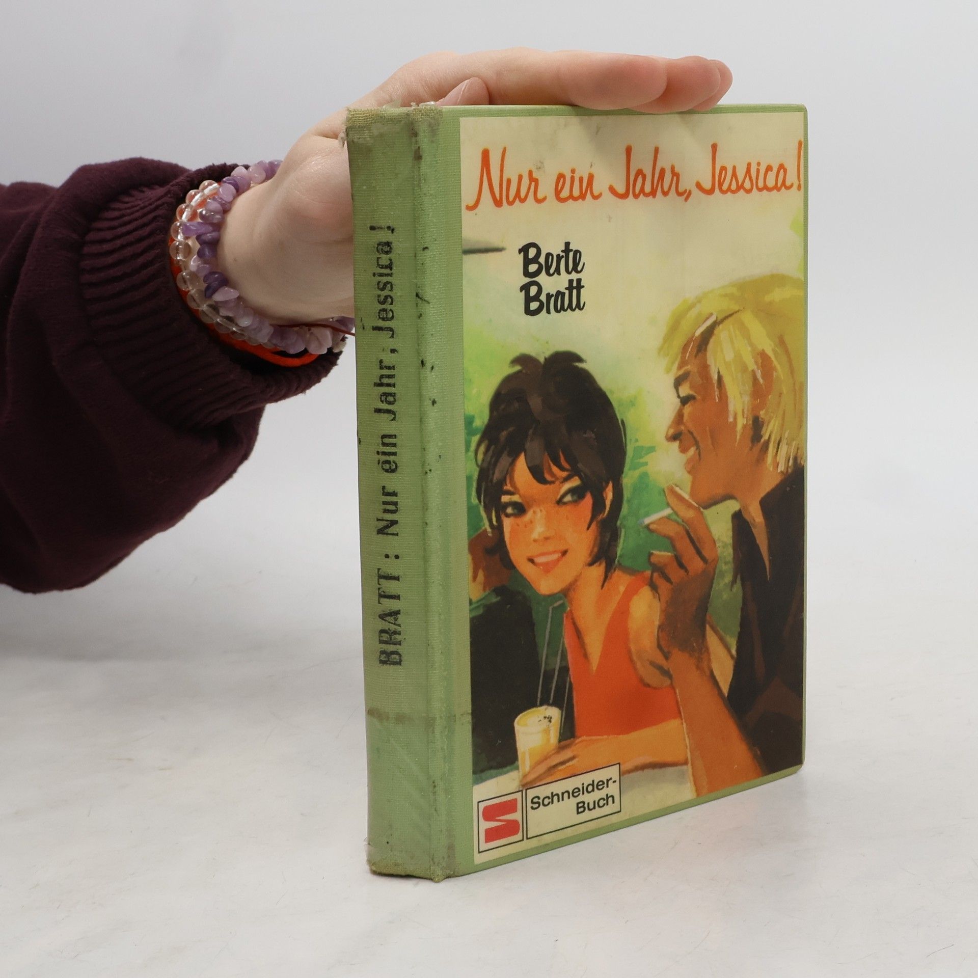 Berte Bratt Nur ein Jahr, Jessica!