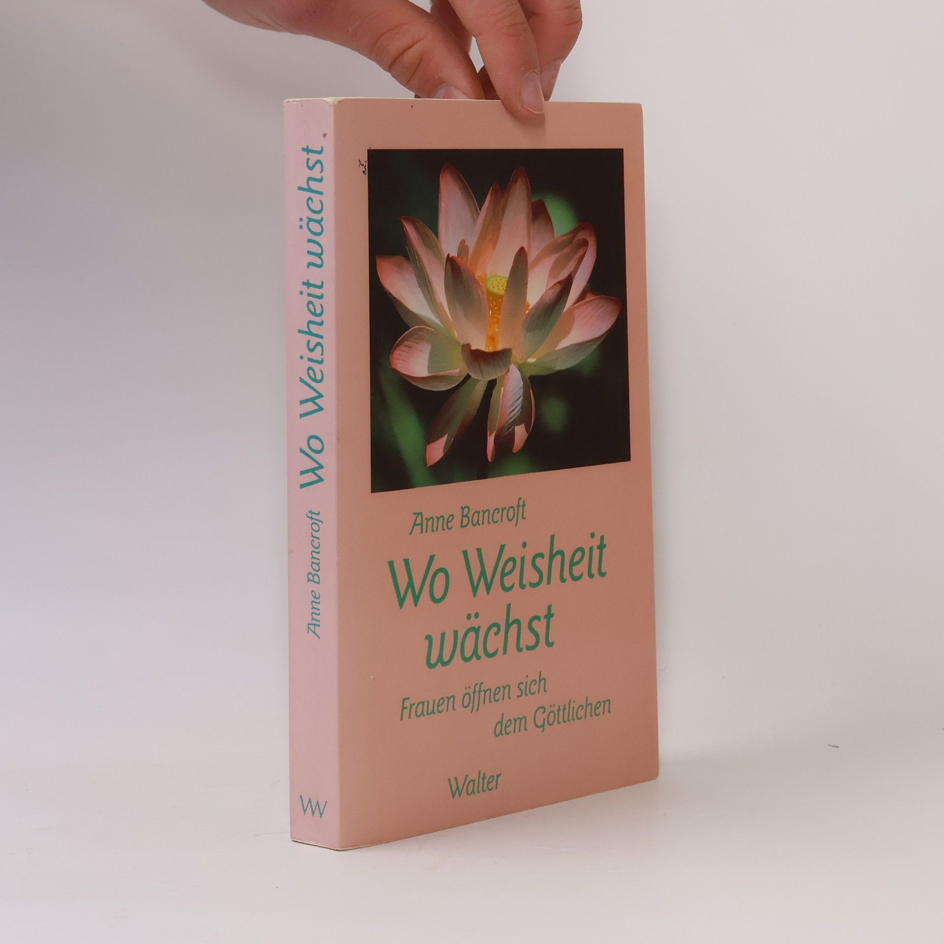 Anne Bancroft Wo Weisheit wächst