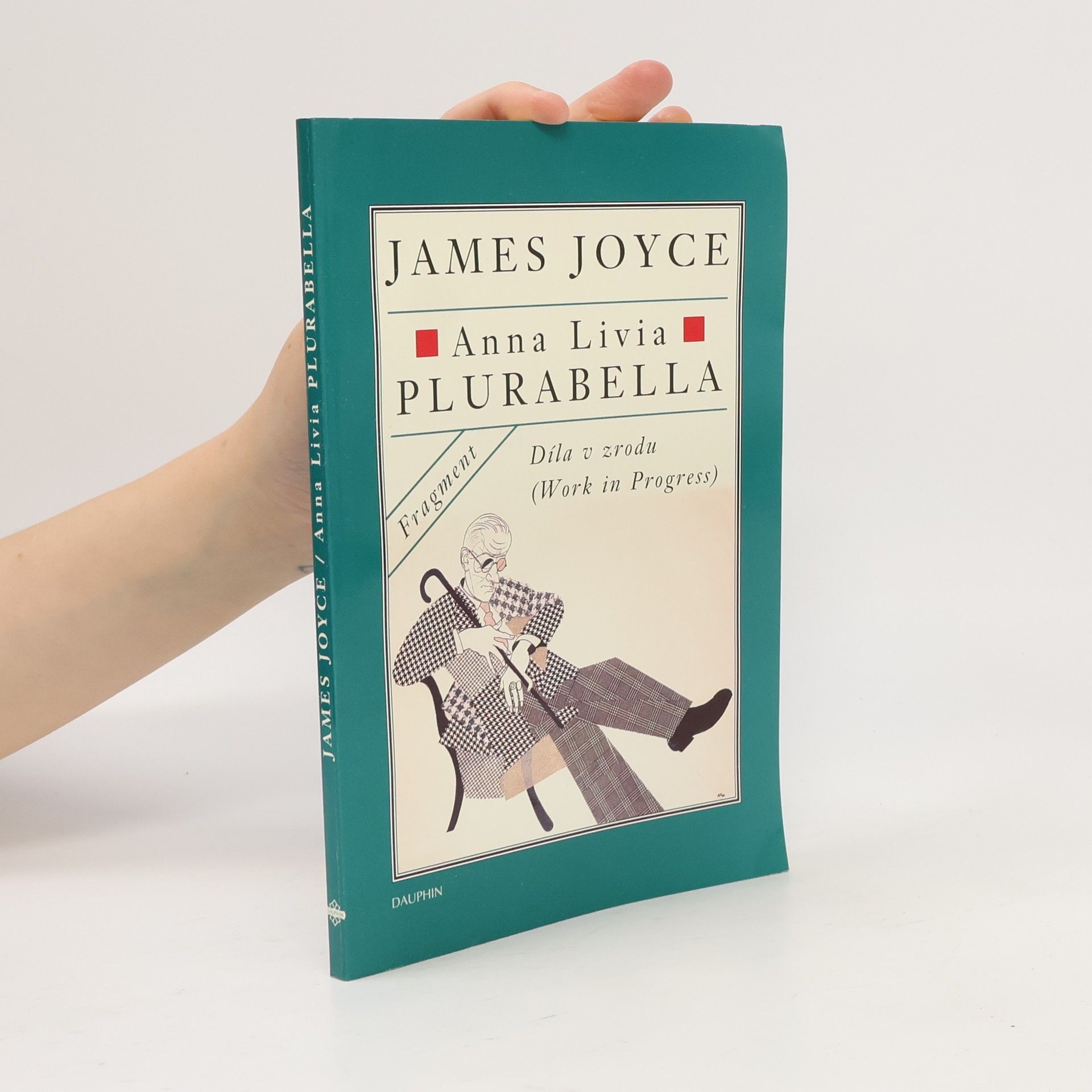 Anna Livia Plurabella. Díla v zrodu. Work in Progress