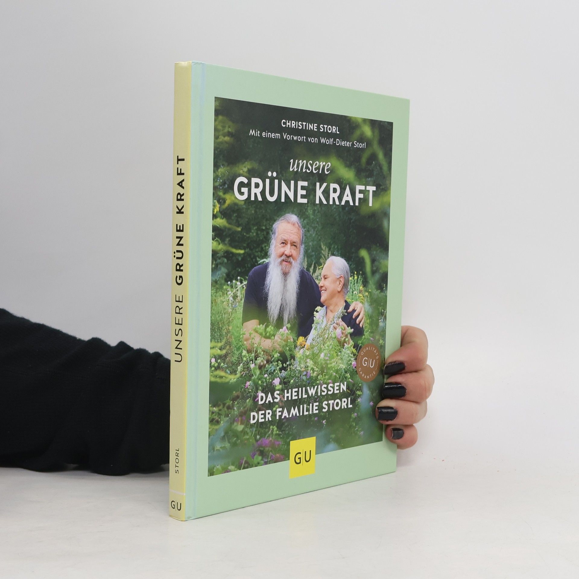 Christine Storl Unsere grüne Kraft