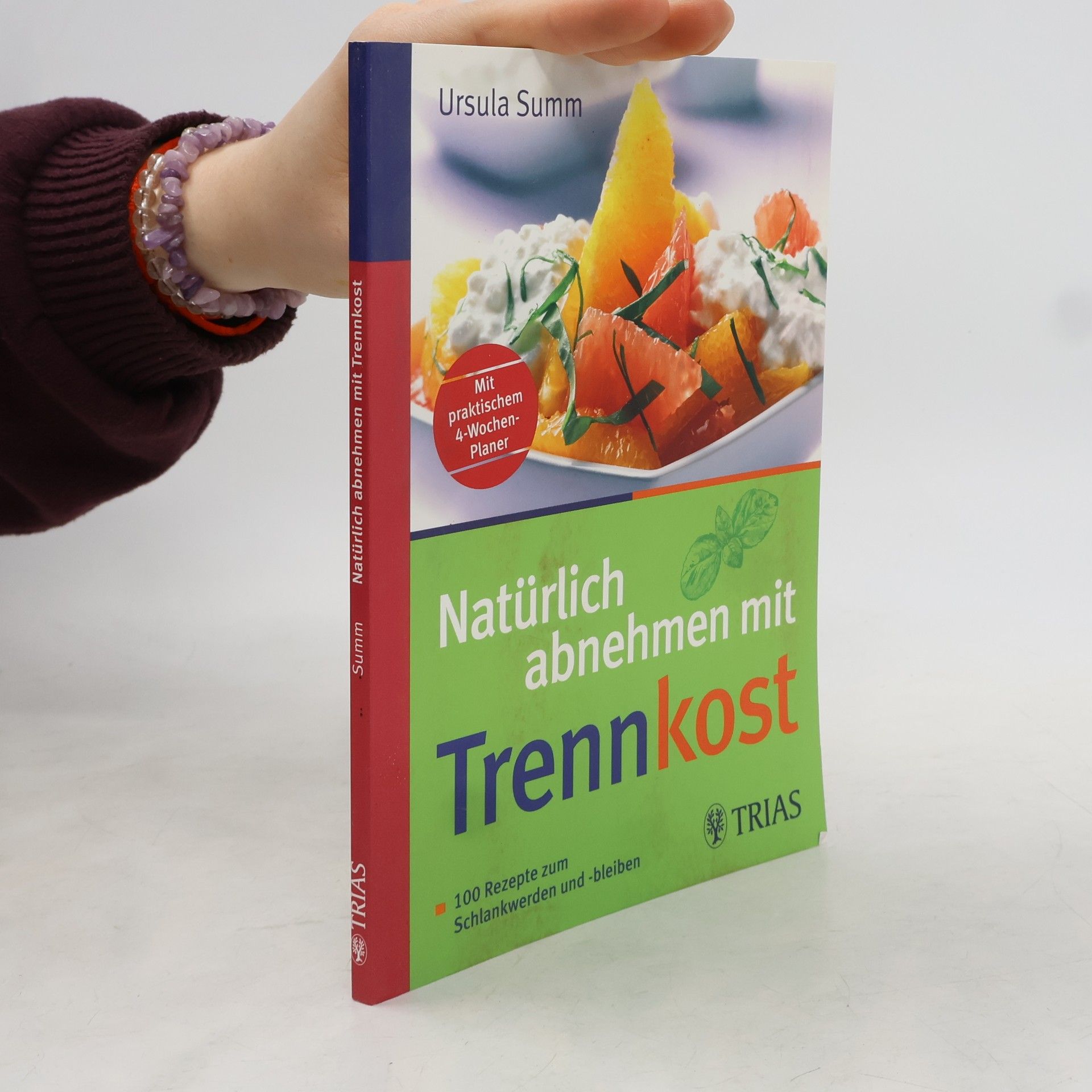 Ursula Summ Natürlich abnehmen mit Trennkost