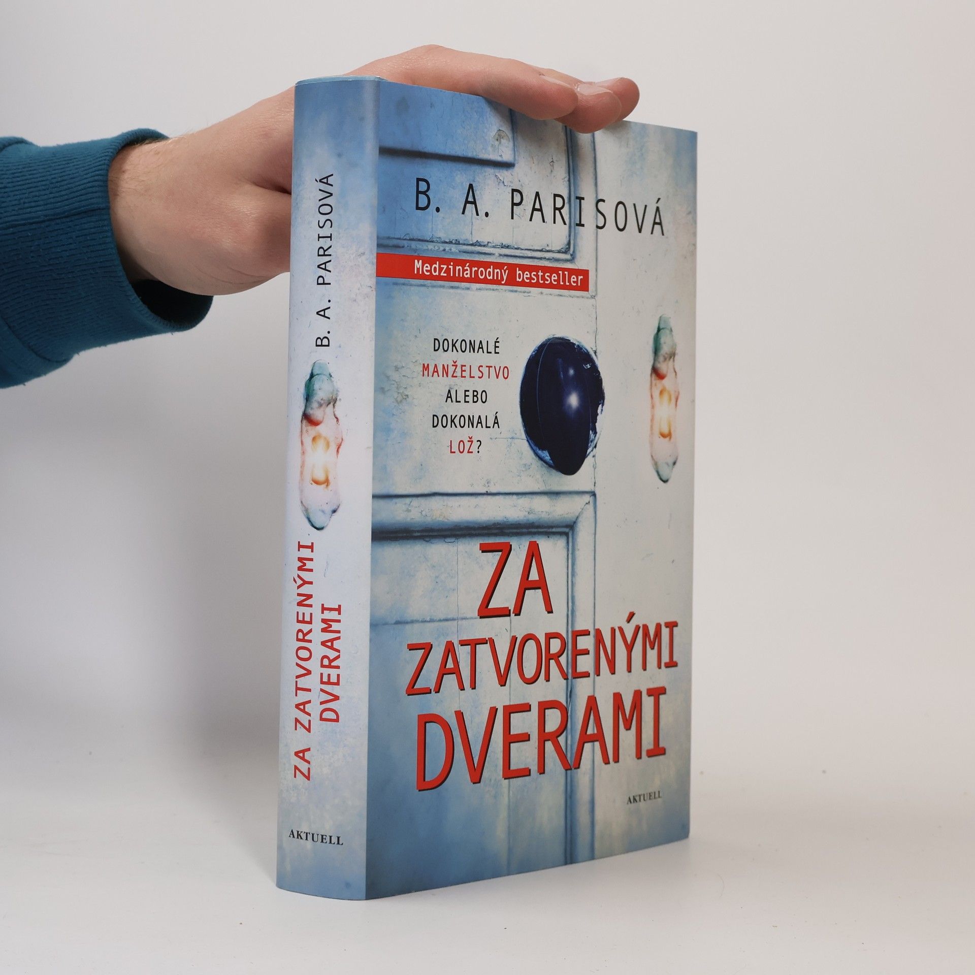 B.A. Paris Za zatvorenými dverami