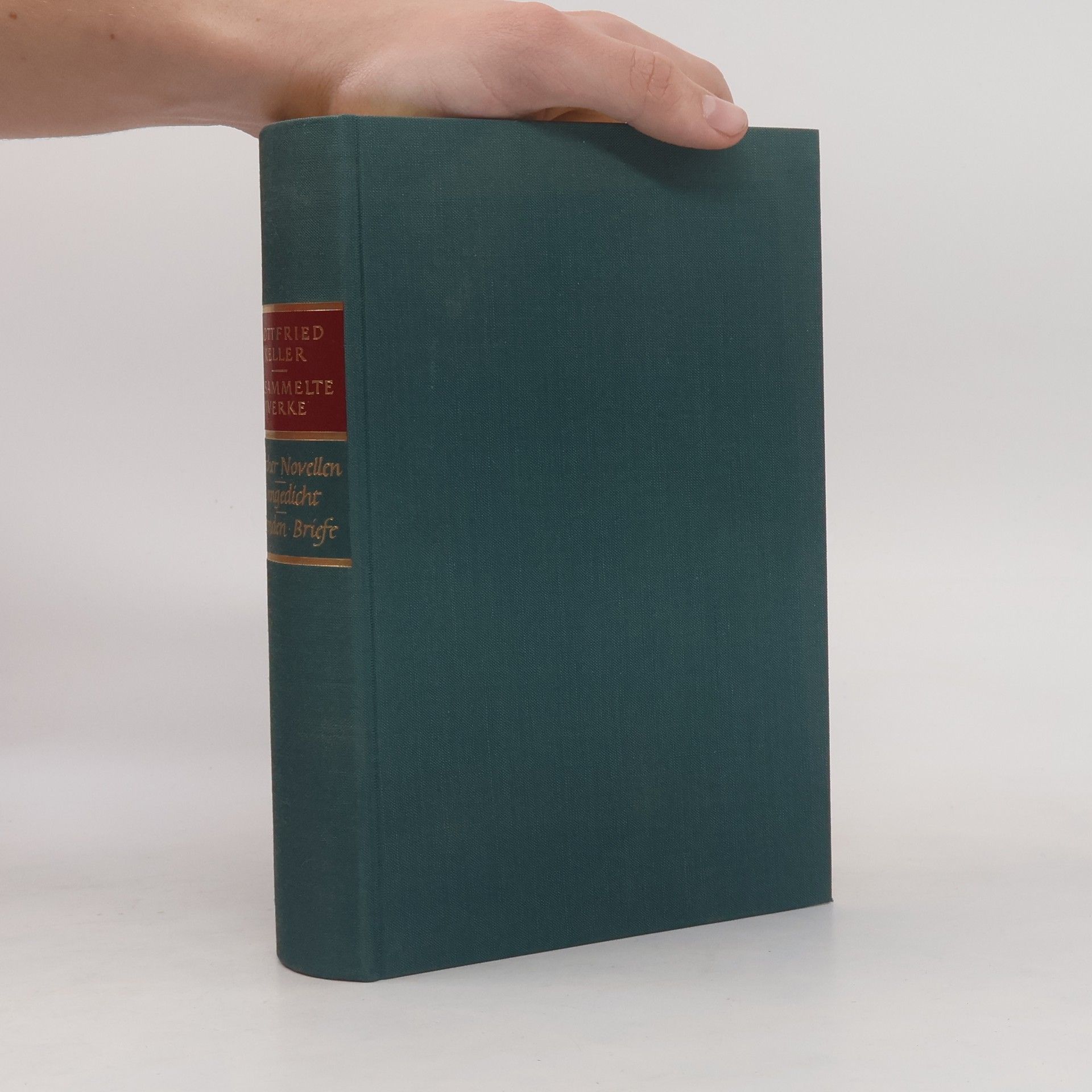 Gottfried Keller Züricher Novellen. Das Sinngedicht. Sieben Legenden. Kalendergeschichten. Briefe