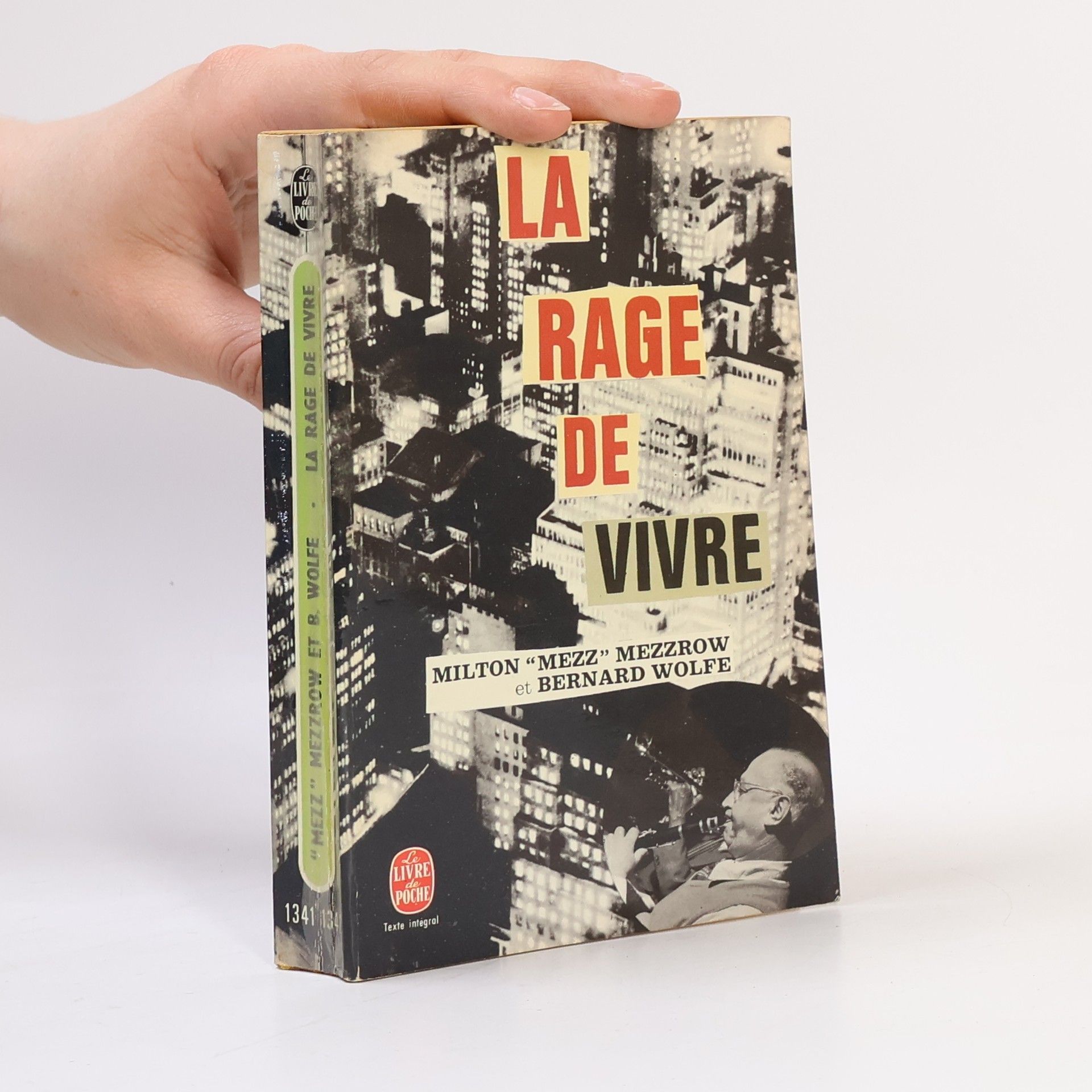 Mezz Mezzrow La rage de vivre