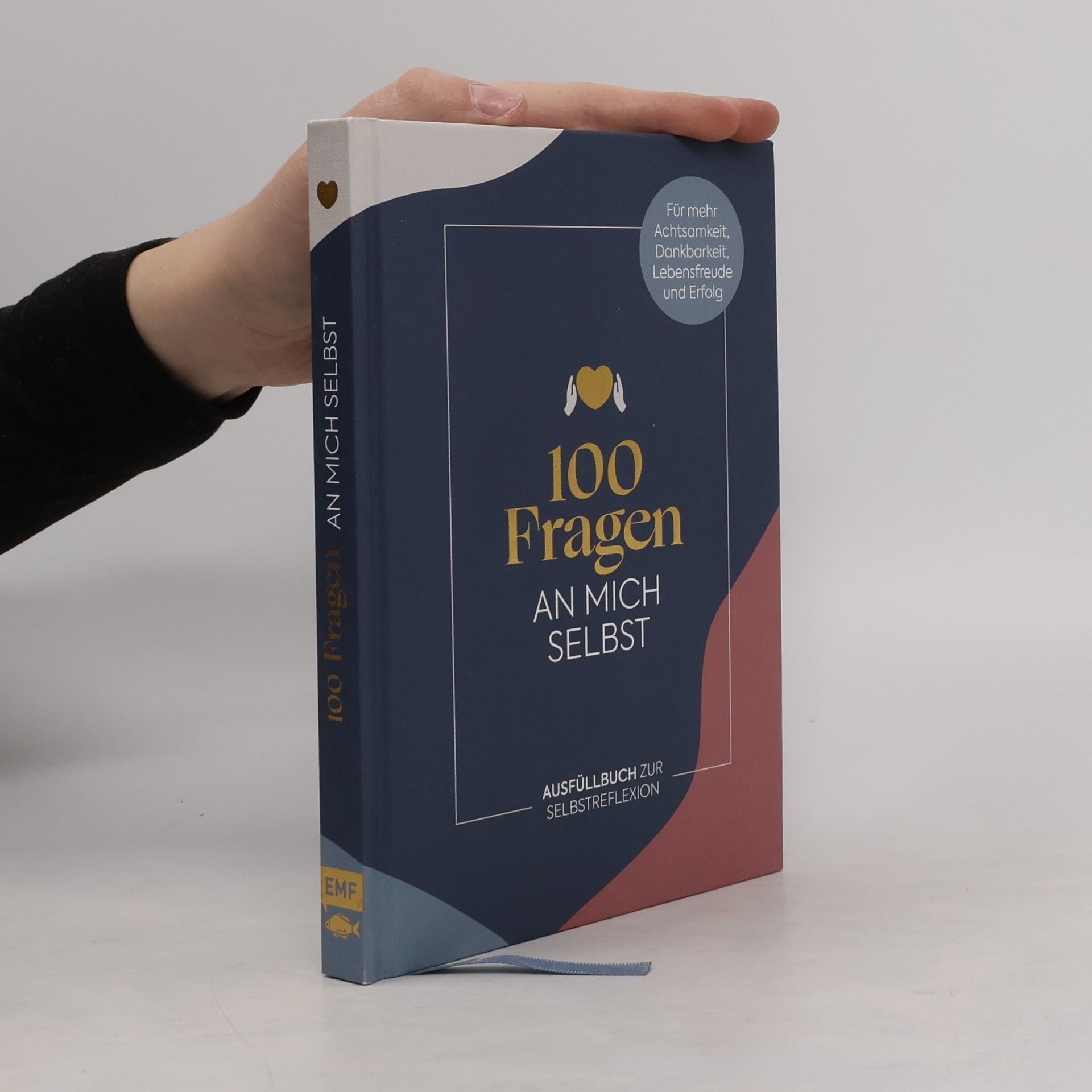 Autorenkollektiv 100 Fragen An mich Selbst